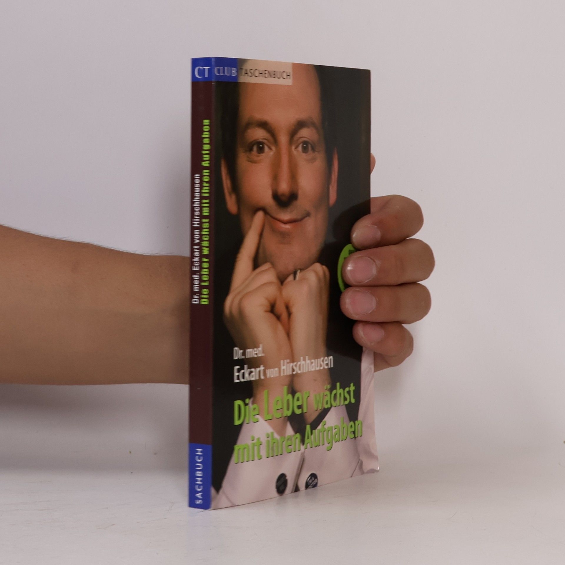 Eckart von Hirschhausen Die Leber wachst mit ihren Aufgaben