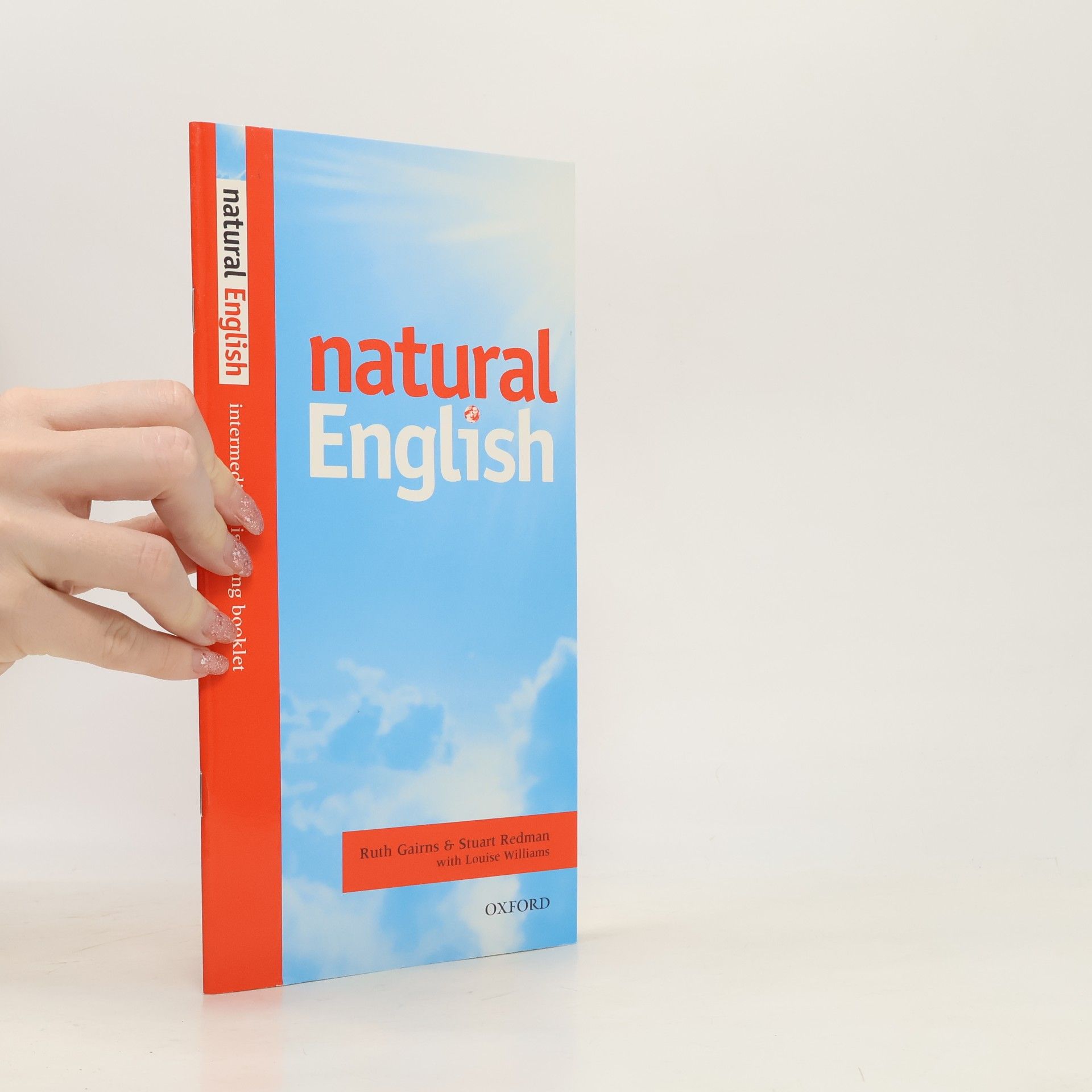Various authors Natural English: Intermediate student's book