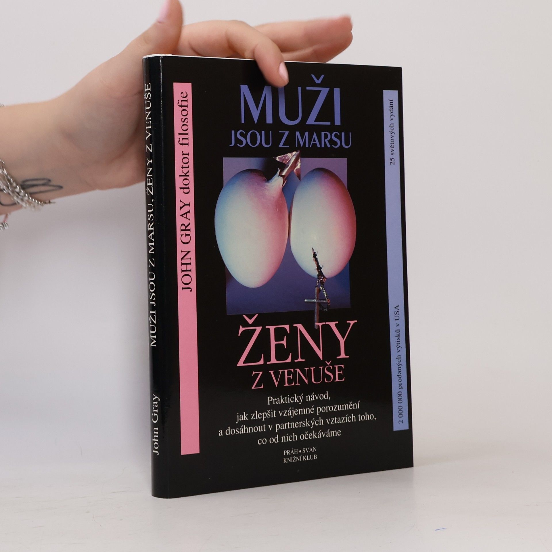 John Gray Muži jsou z Marsu, ženy z Venuše