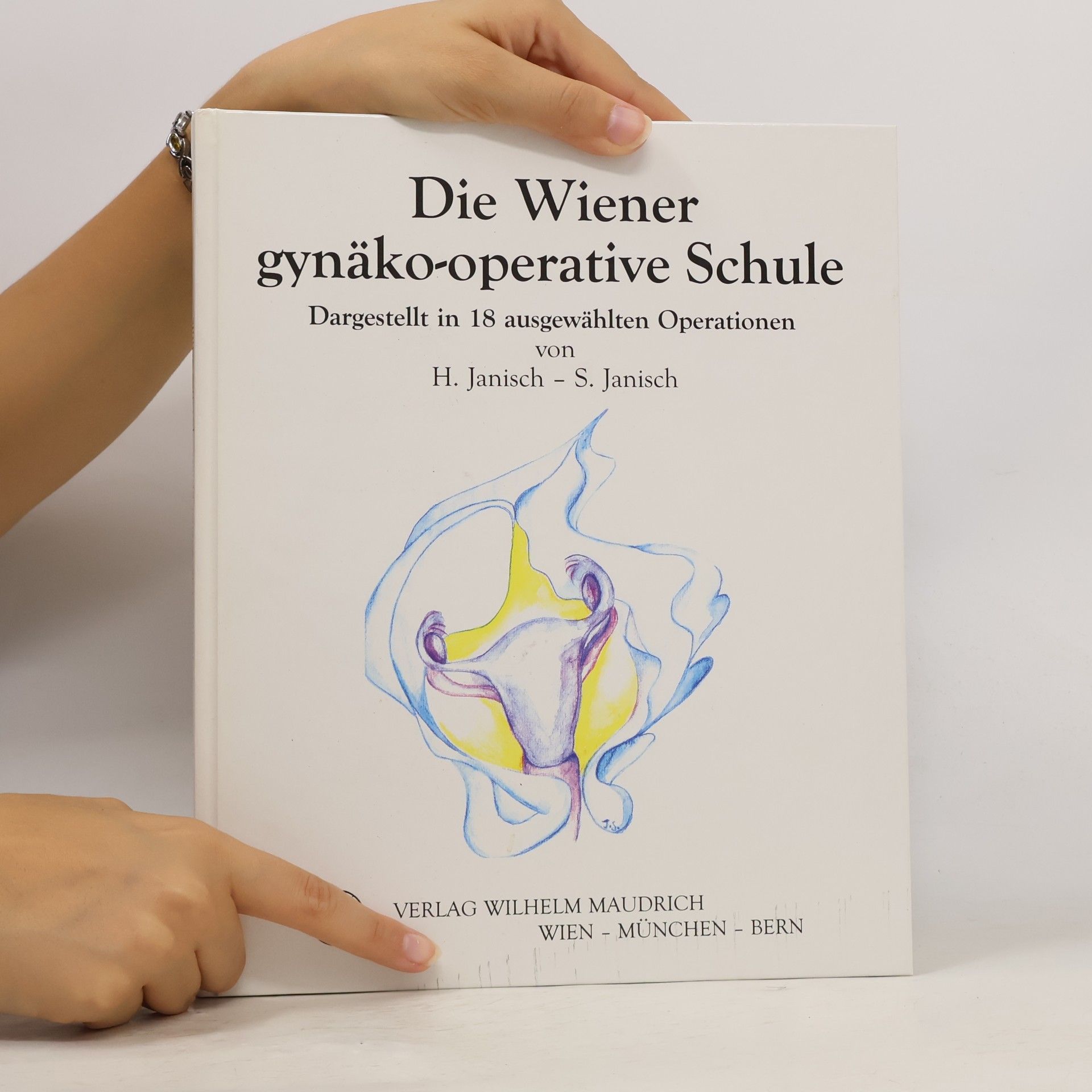 Herbert Janisch Die Wiener Gynäko-operative Schule