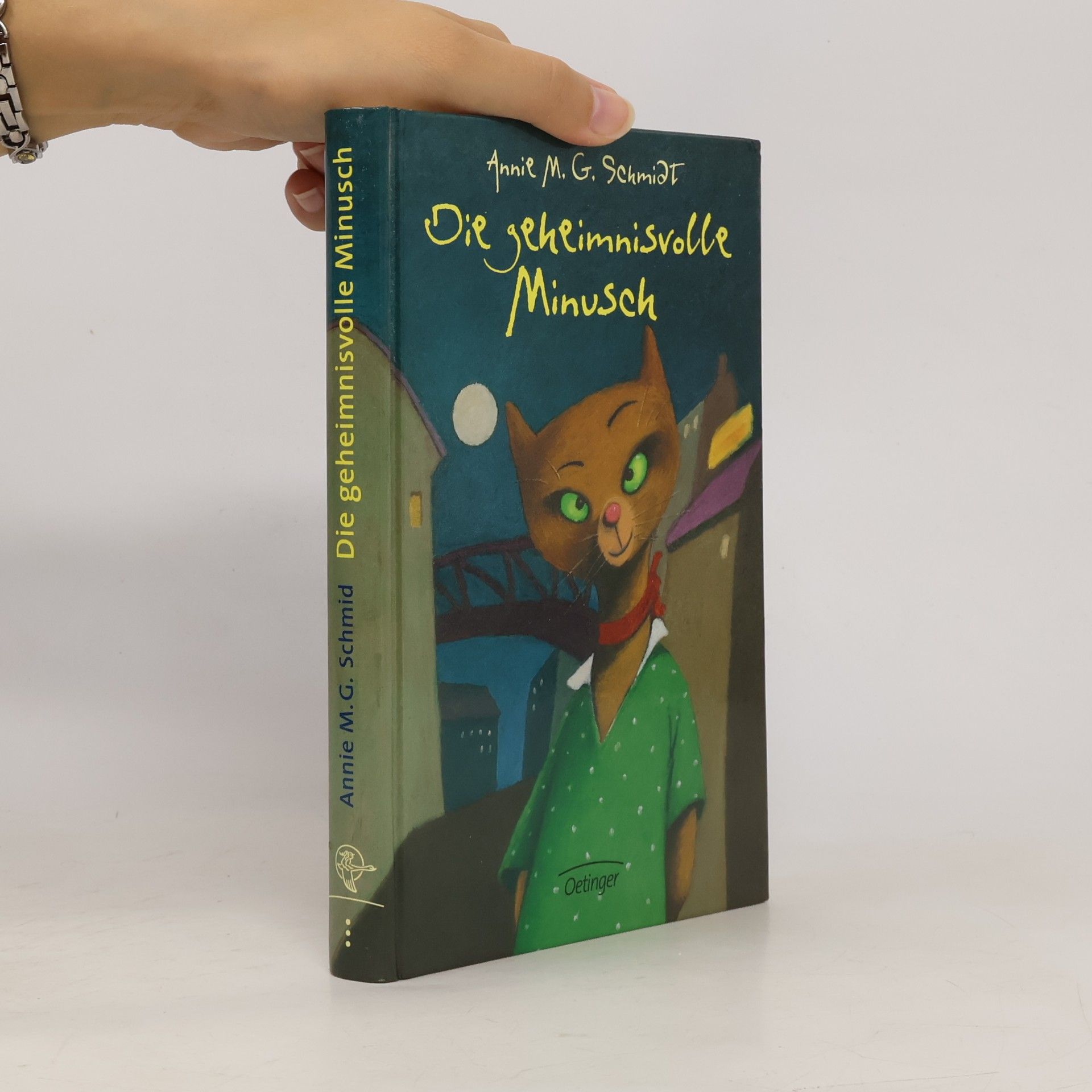 Annie M. G. Schmidt Die geheimnisvolle Minusch