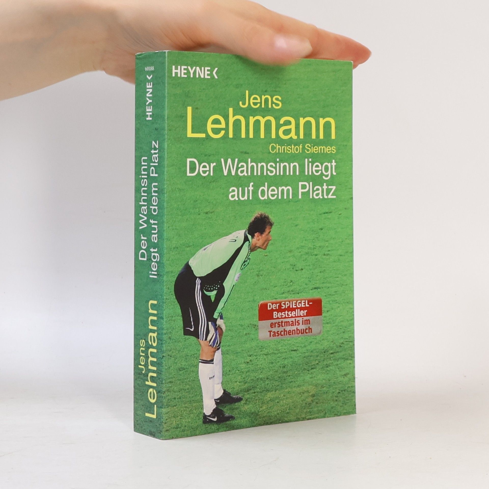 Jens Lehmann Der Wahnsinn liegt auf dem Platz