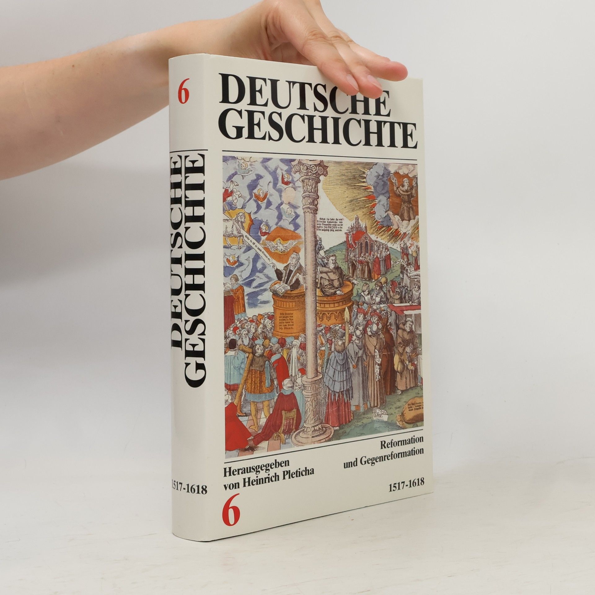 Various authors Deutsche Geschichte 6 (1517-1618)