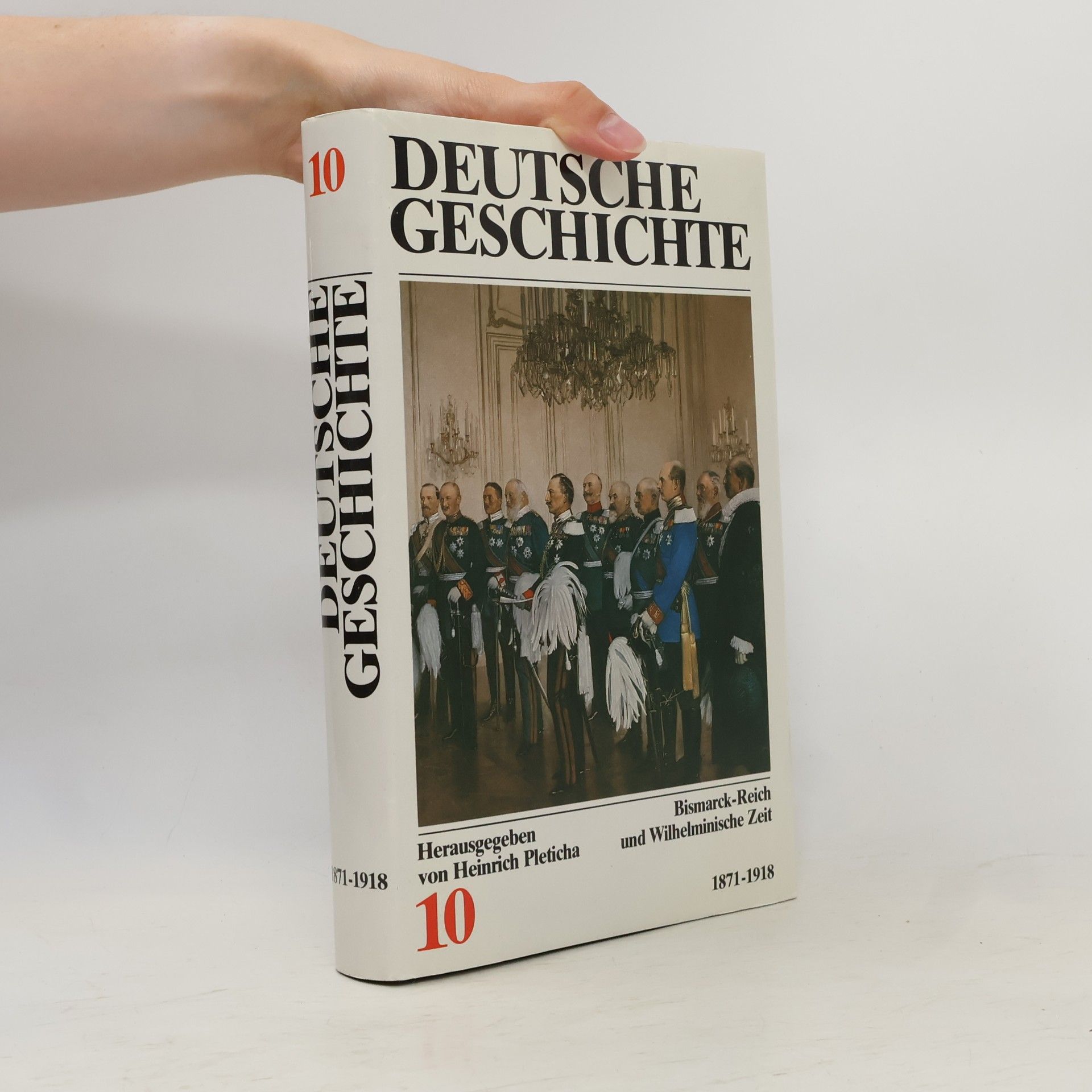 Heinrich Pleticha Deutsche Geschichte 10. Fürstenhöfe und Fabriken