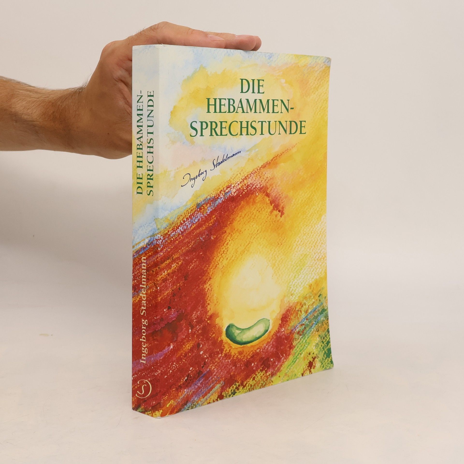 Ingeborg Stadelmann Die Hebammen - Sprechstunde