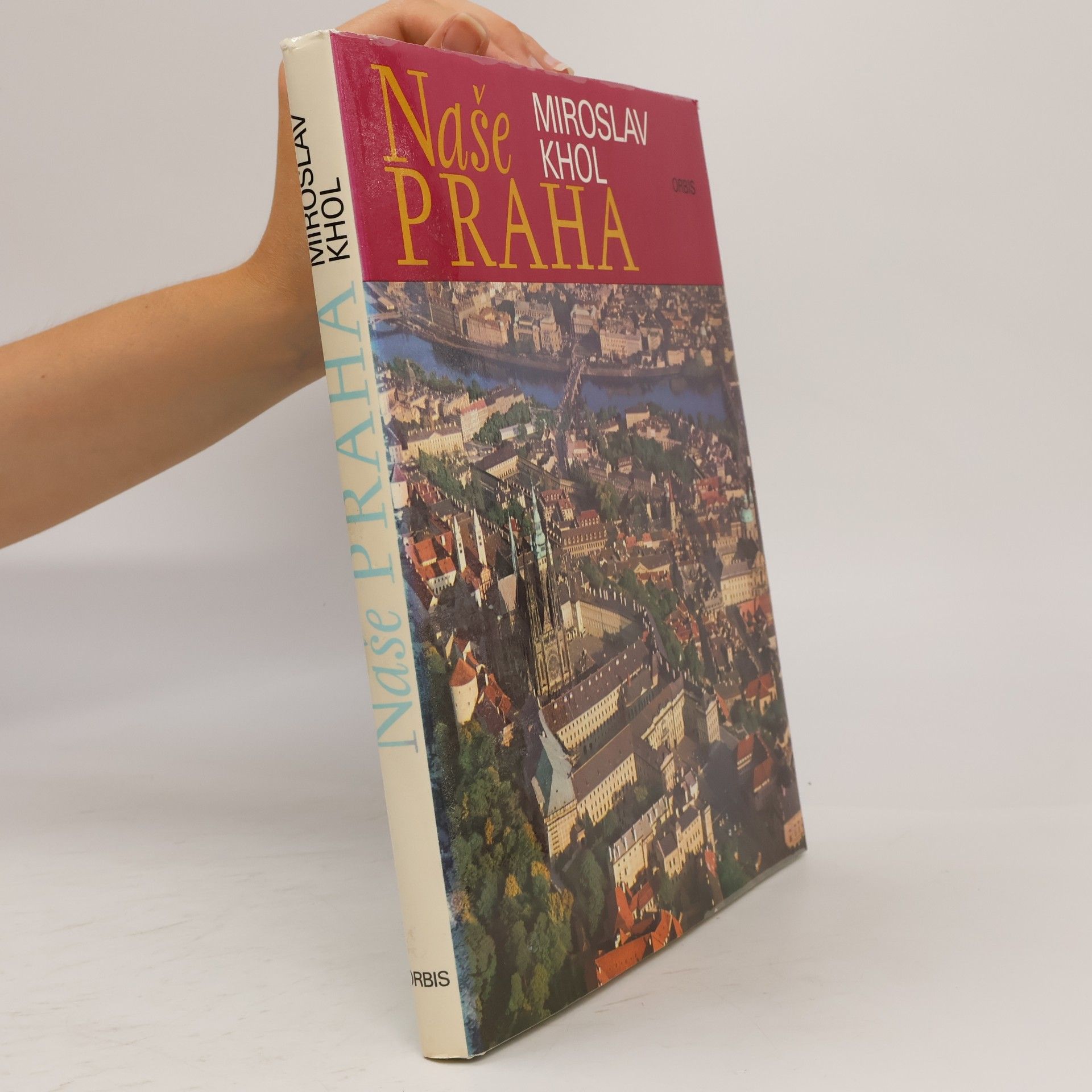 Miroslav Khol Naše Praha
