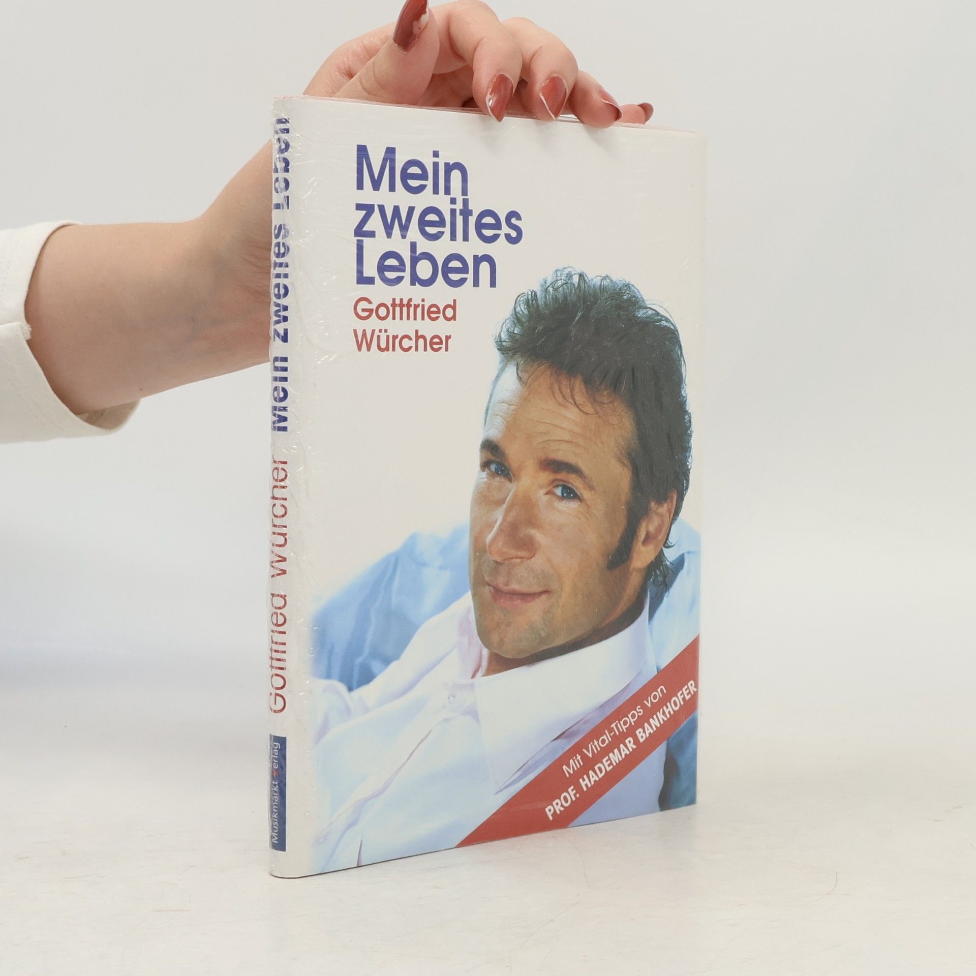 Gottfried Würcher Mein zweites Leben