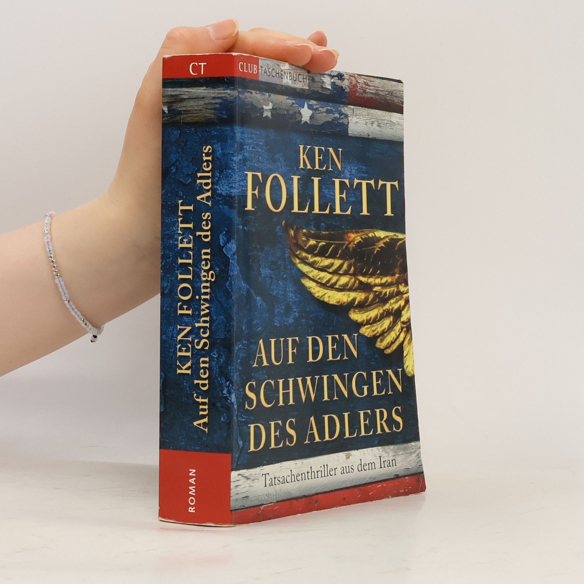Ken Follett Auf den Schwingen des Adlers