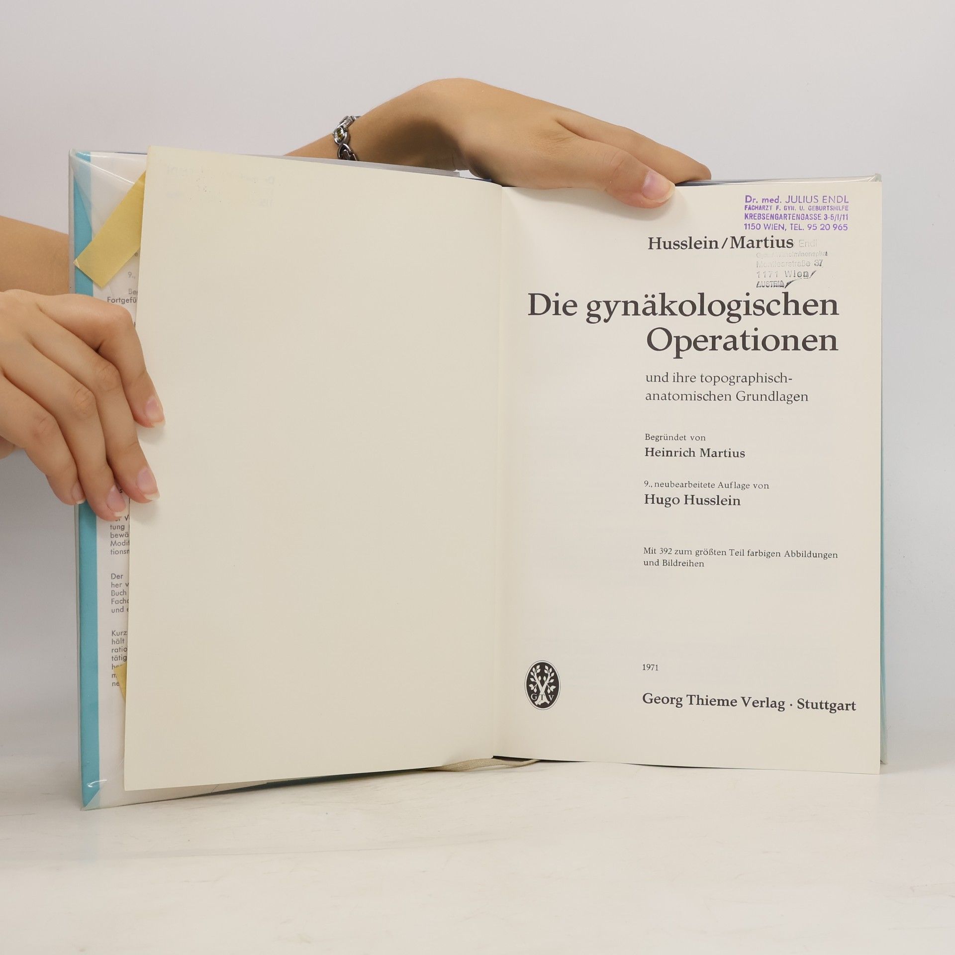 Hugo Husslein Die gynäkologischen Operationen und ihre topographisch-anatomischen Grundlagen