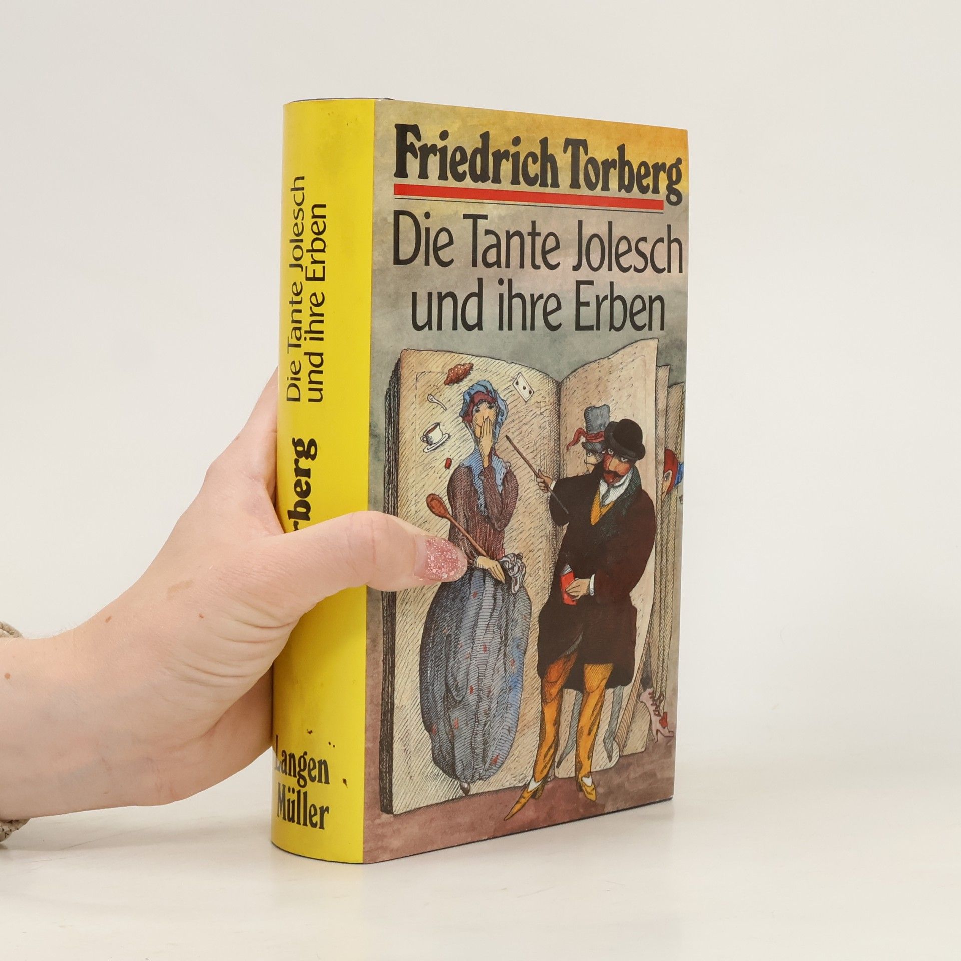 Friedrich Torberg Die Tante Jolesch und ihre Erben