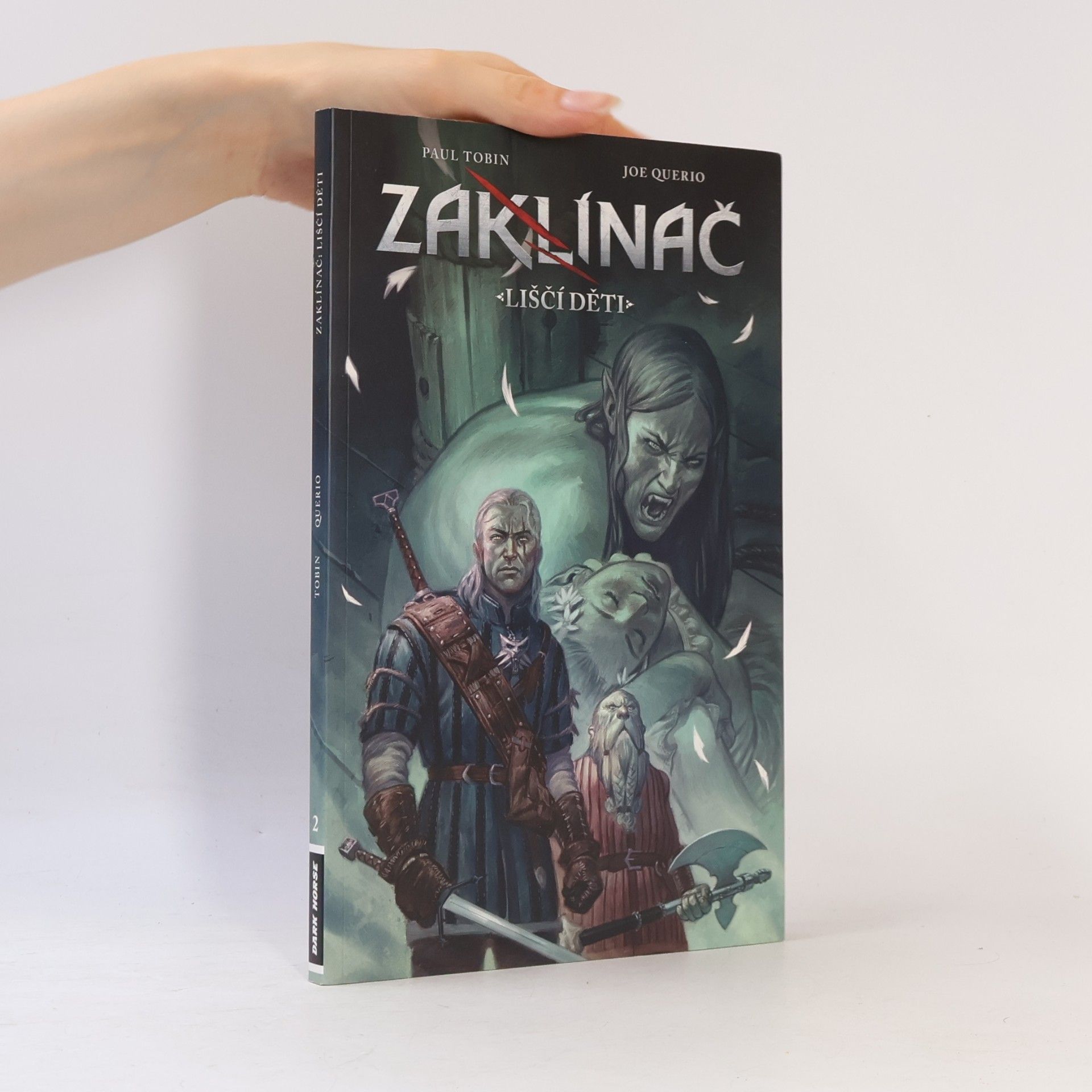 Paul Tobin Zaklínač. Liščí děti 2