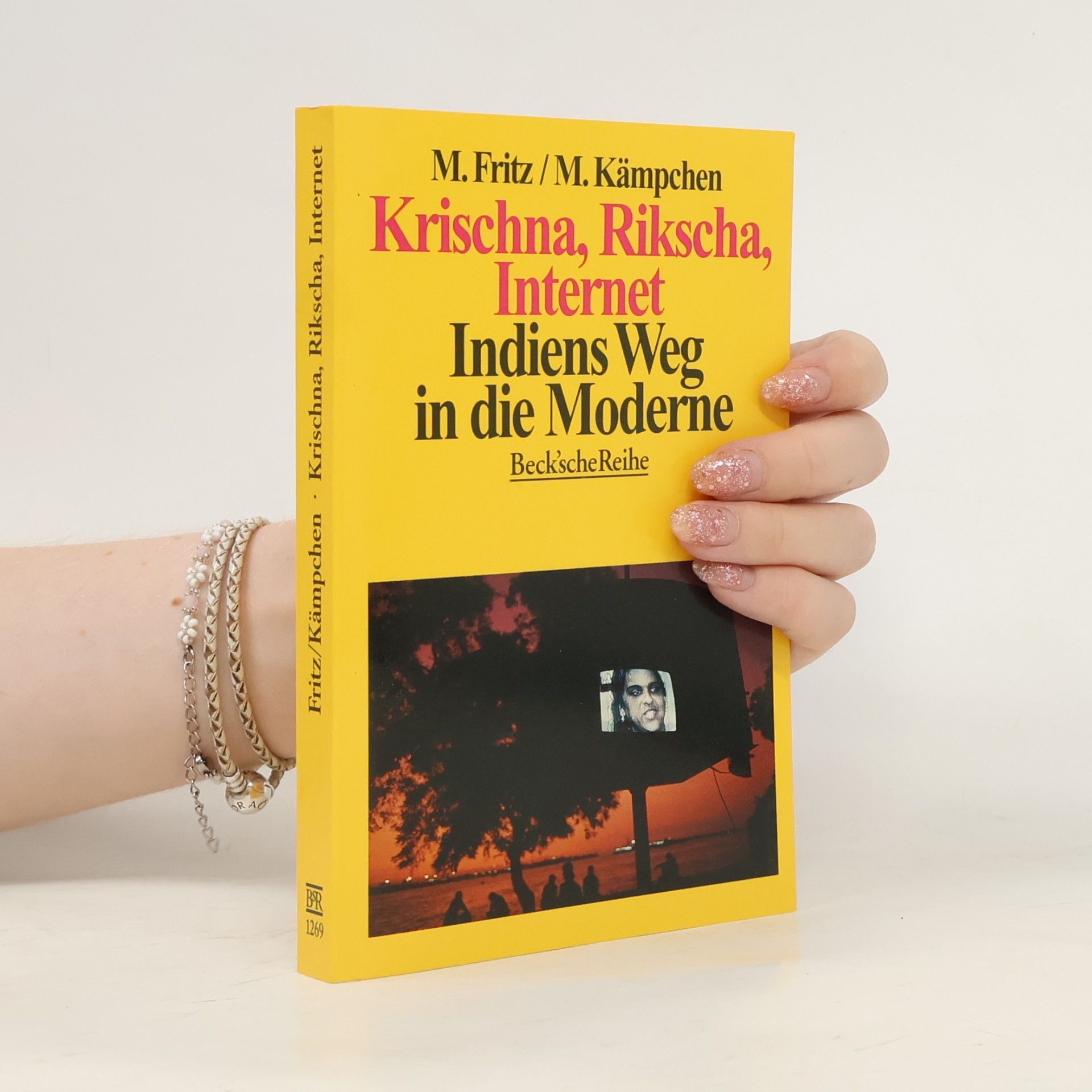 Martin Kämpchen Beck'sche Reihe: Krischna, Rikscha, Internet. Indiens Weg in die Moderne.