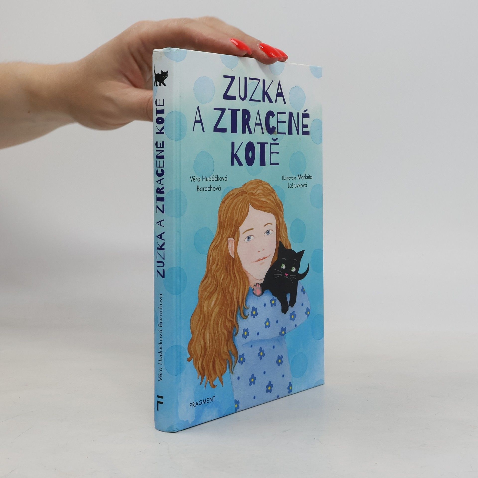 Věra Hudáčková Barochová Zuzka a ztracené kotě