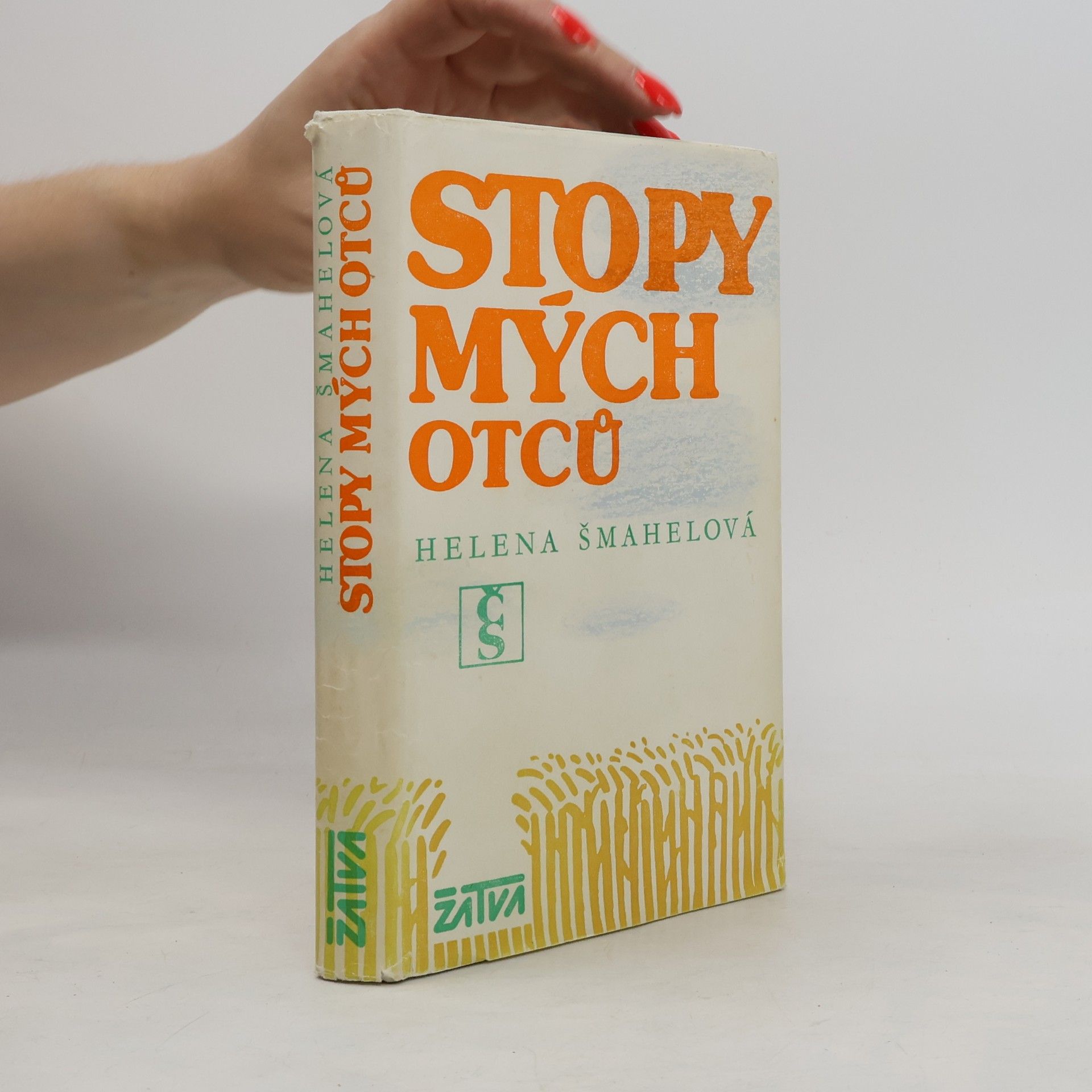 Helena Šmahelová Stopy mých otců