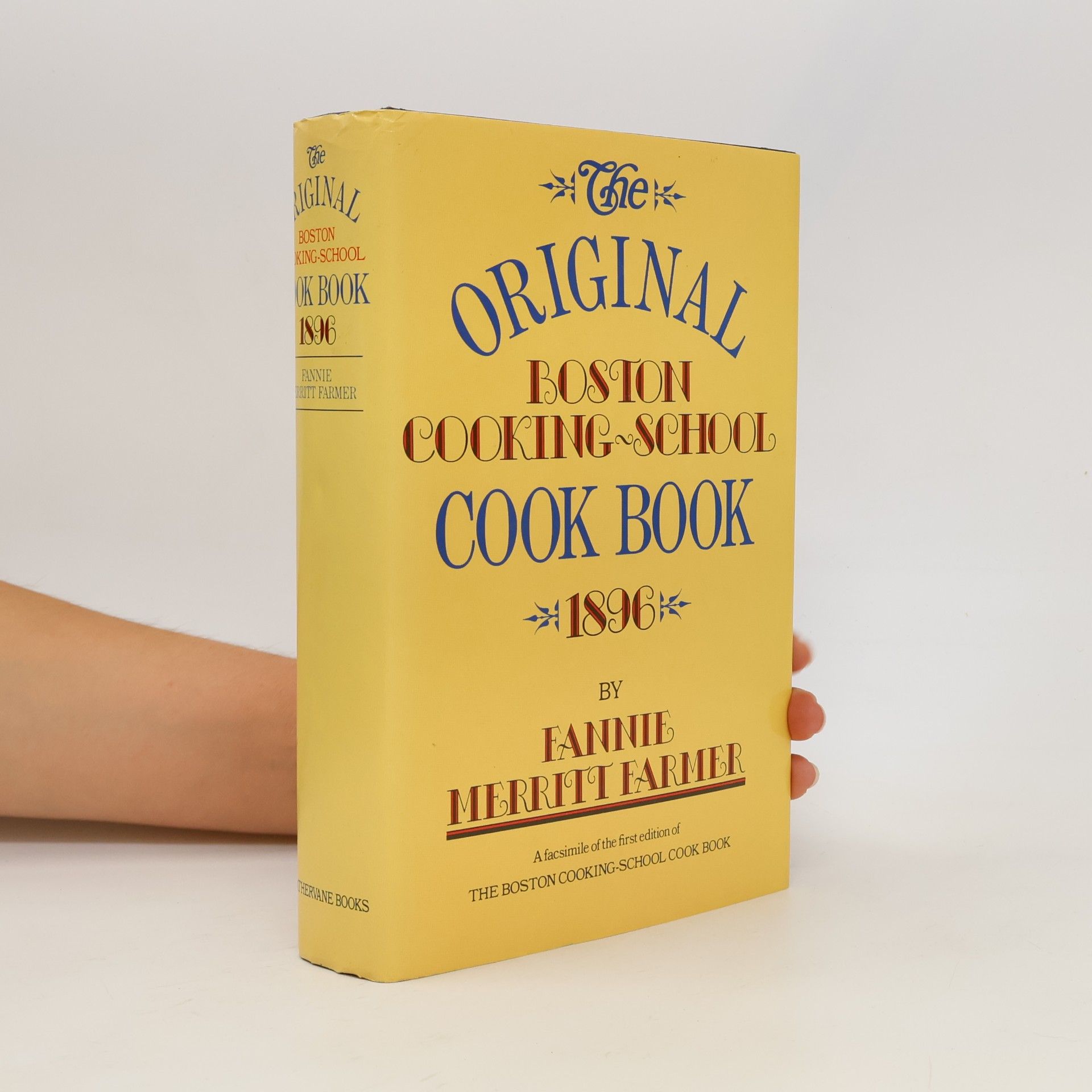 The Original Boston Cooking School Cookbook 1896