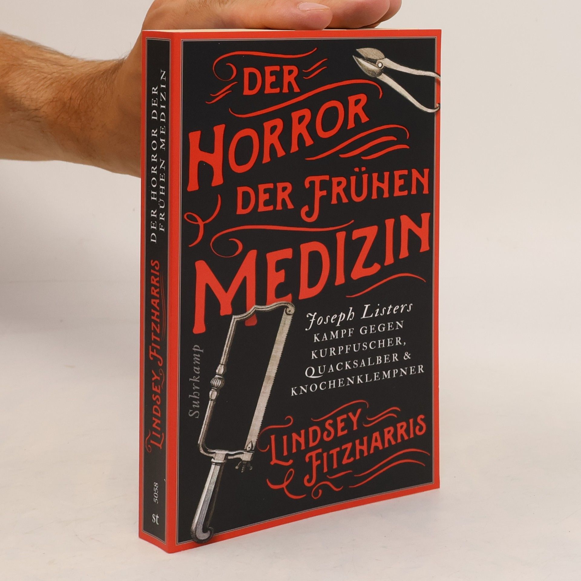Lindsey Fitzharris Der Horror der frühen Medizin