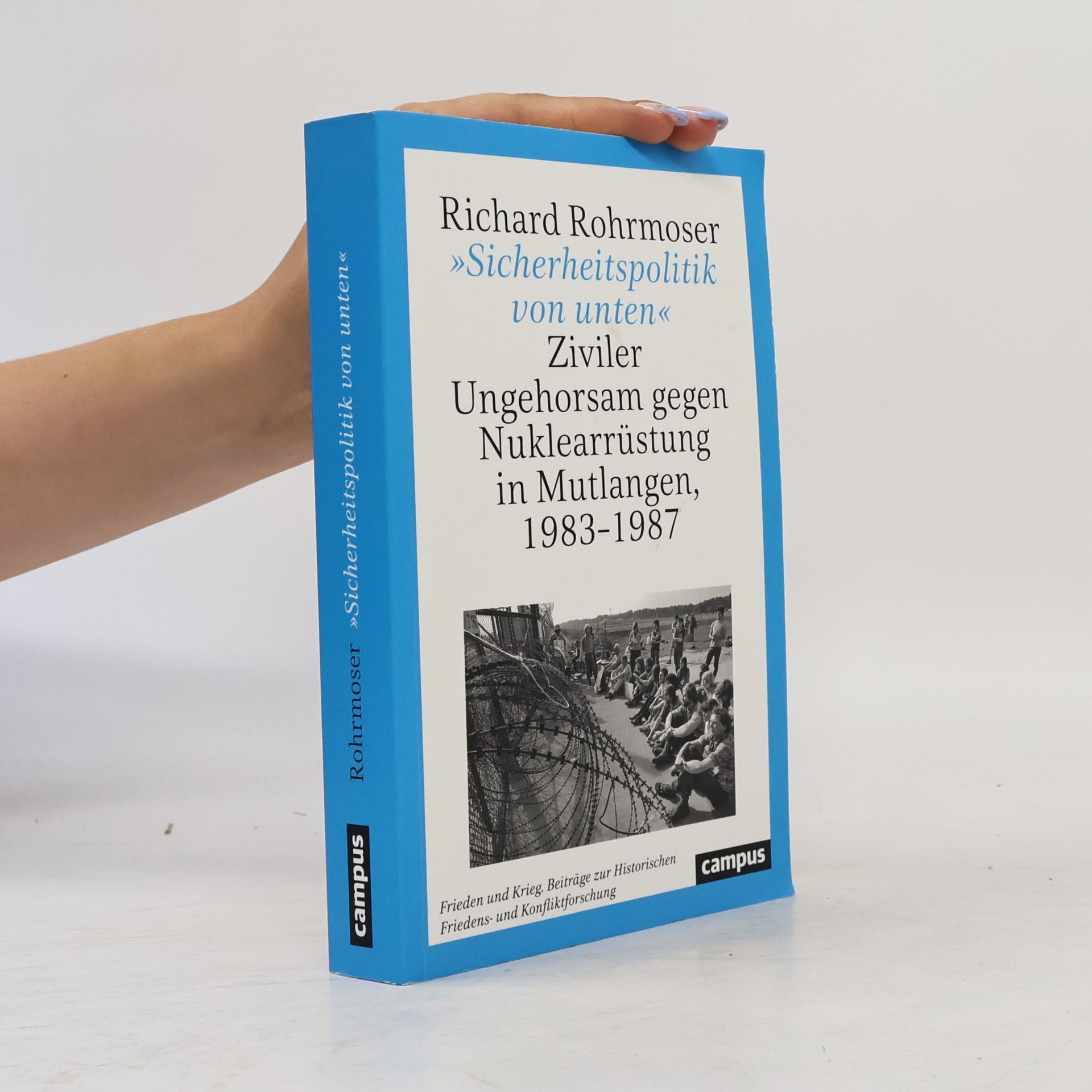 Richard Rohrmoser »Sicherheitspolitik von unten«