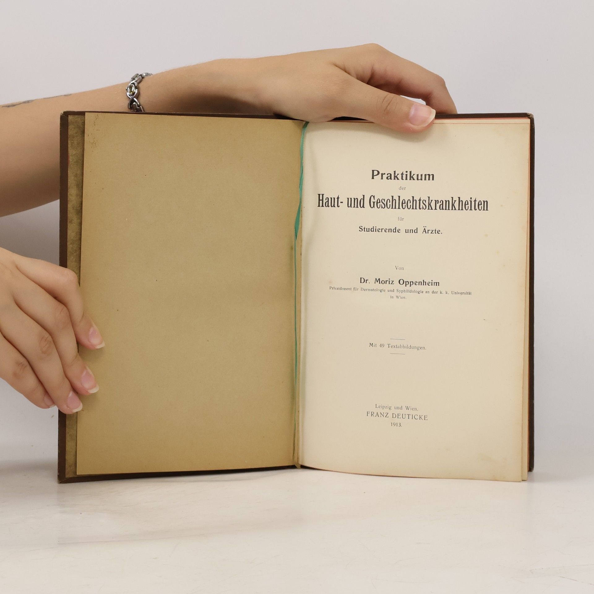 Moritz Daniel Oppenheim Praktikum der Haut-und Geschlechtskrankheiten für Studierende und Ärzte