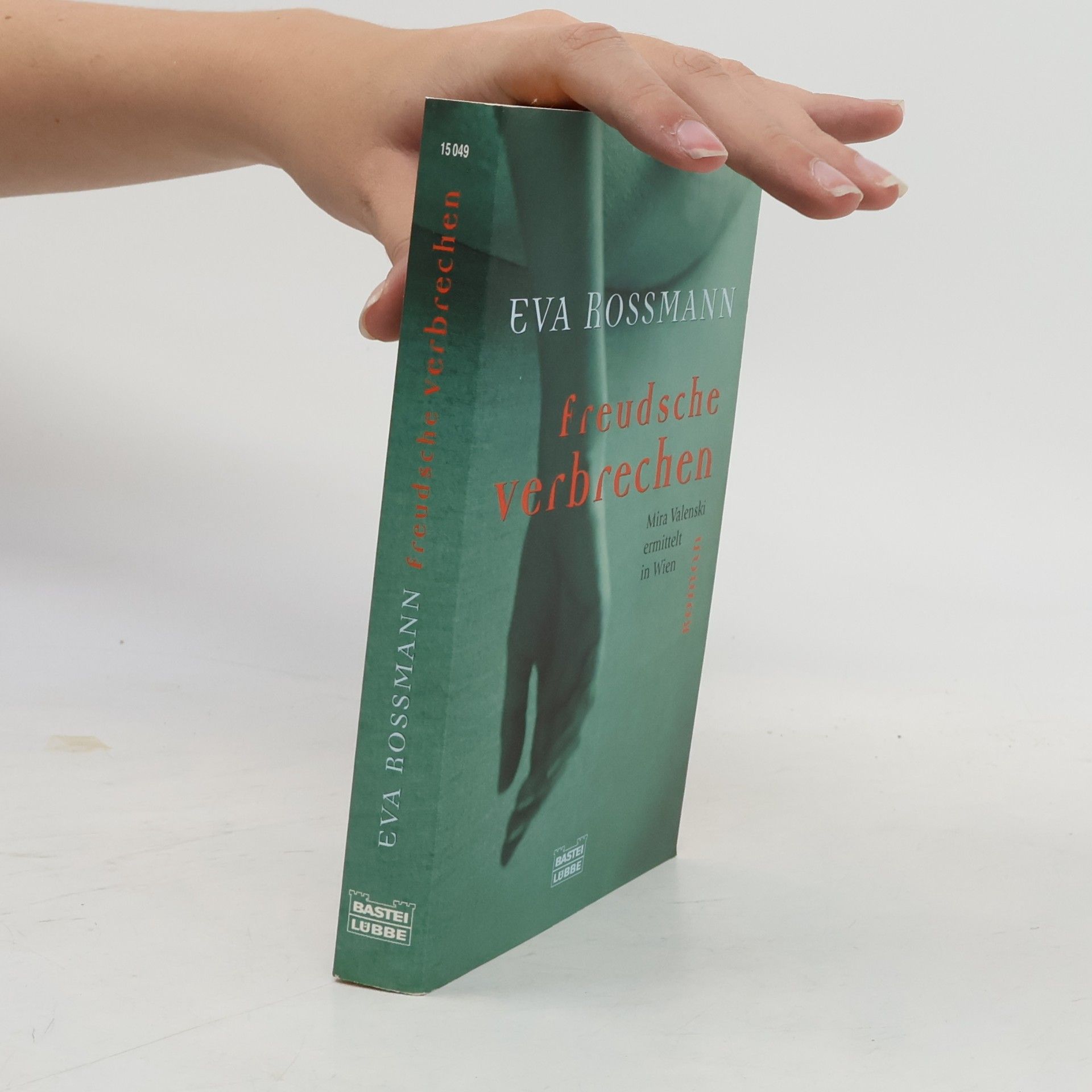 Eva Rossmann Freudsche verbrechen