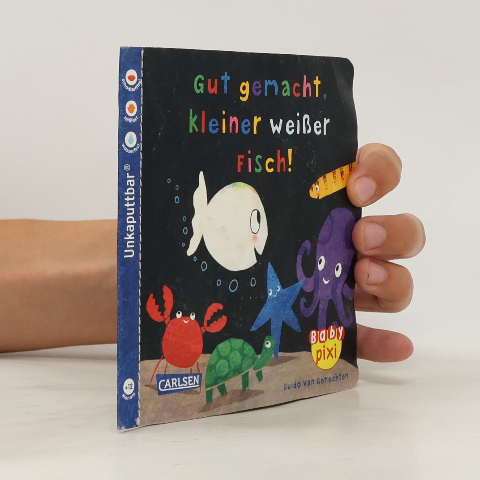 Guido Van Genechten Gut gemacht, kleiner weißer Fisch!