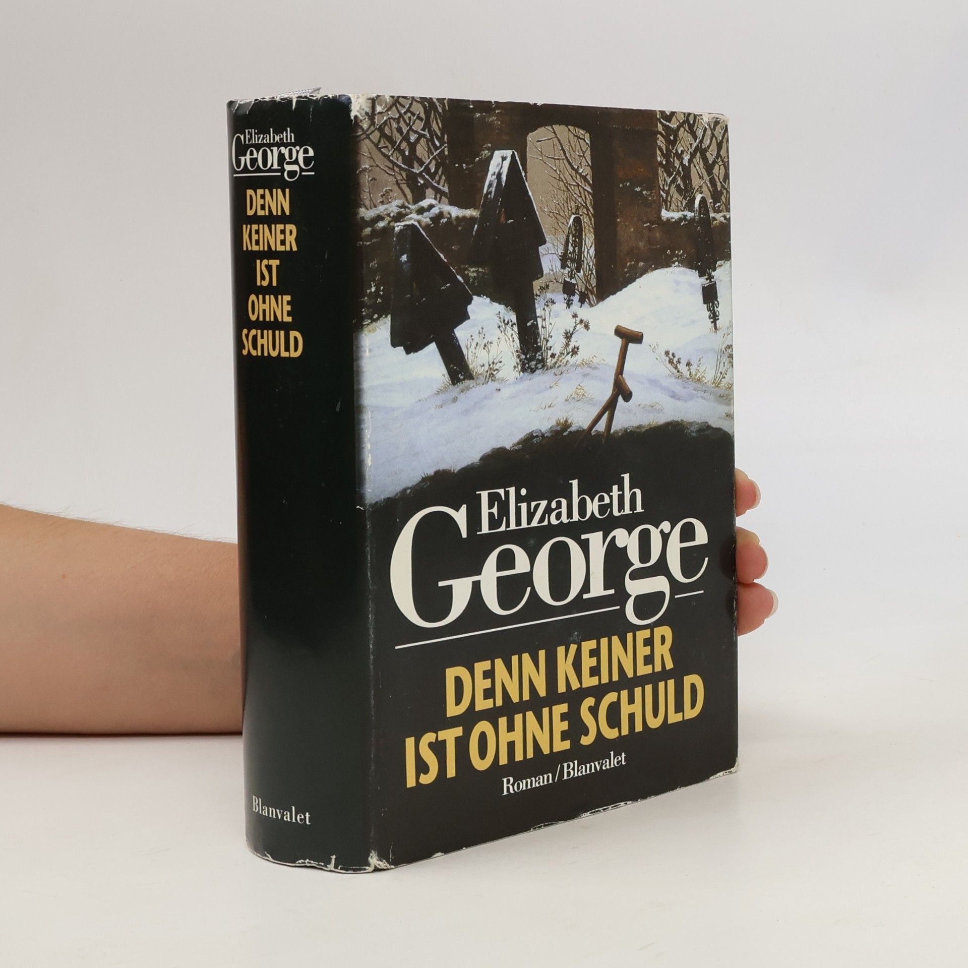 Elizabeth George Denn keiner ist ohne Schuld