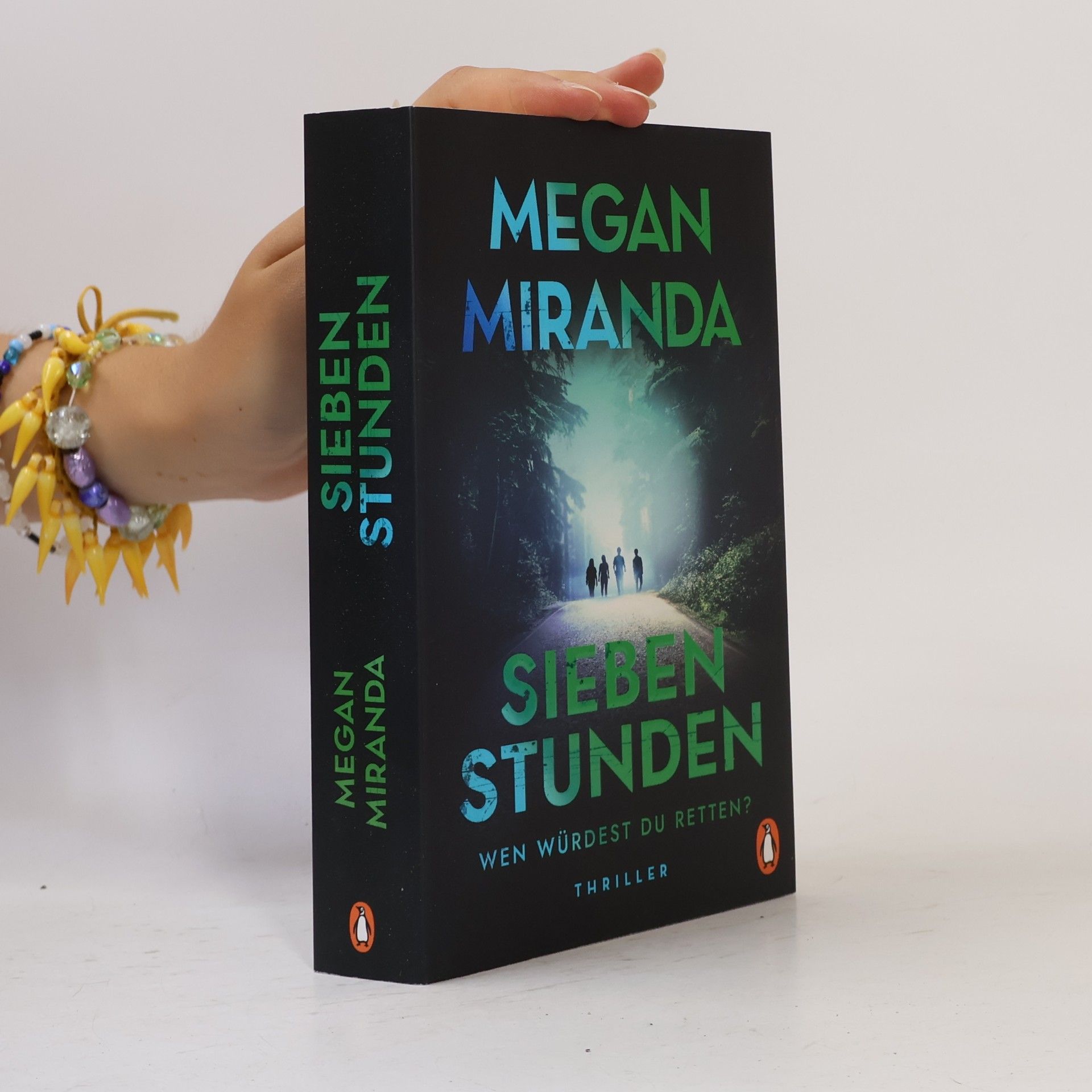 Megan Miranda SIEBEN STUNDEN. Wen würdest du retten?