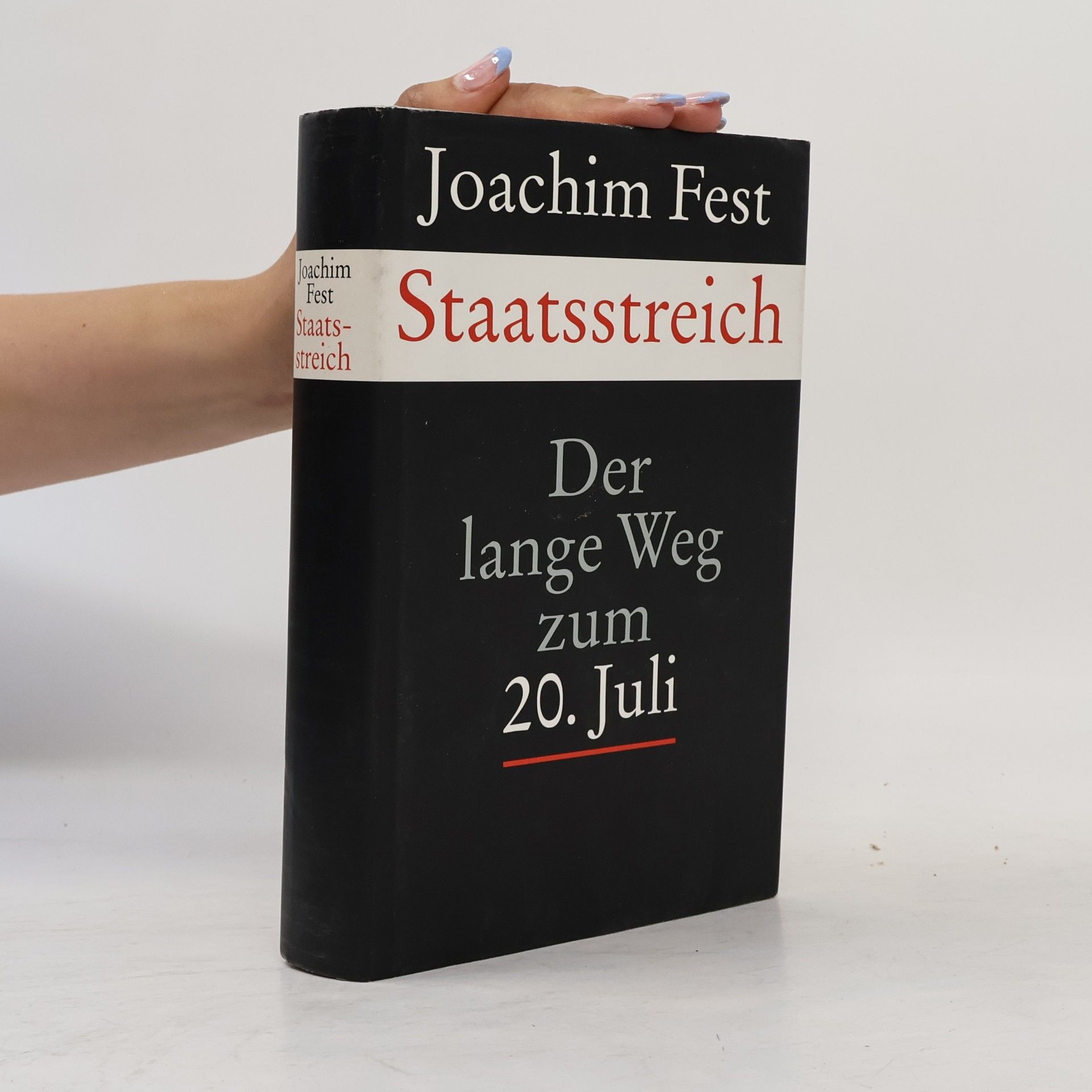 Joachim Fest Der lange Weg zum 20. Juli
