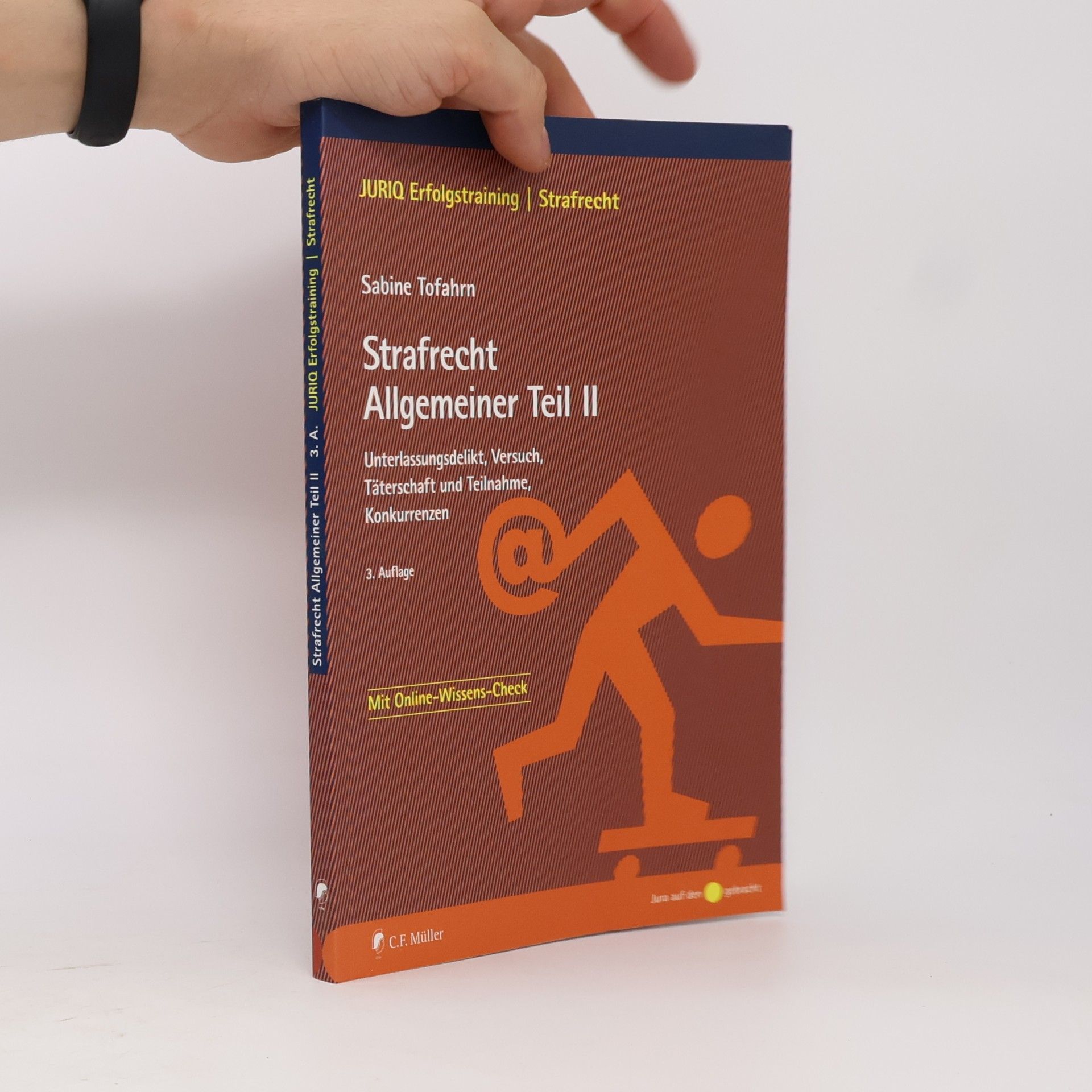 Sabine Tofahrn JURIQ Erfolgstraining | Strafrecht - 2: Strafrecht Allgemeiner Teil