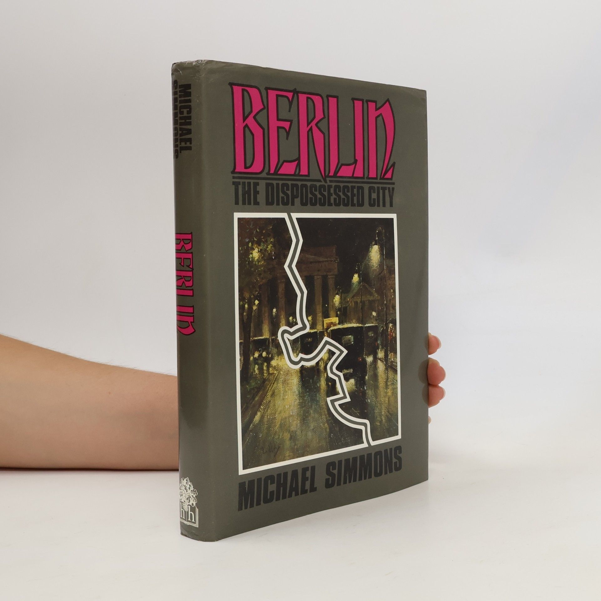 Michael Simmons Berlin, the dispossessed city
