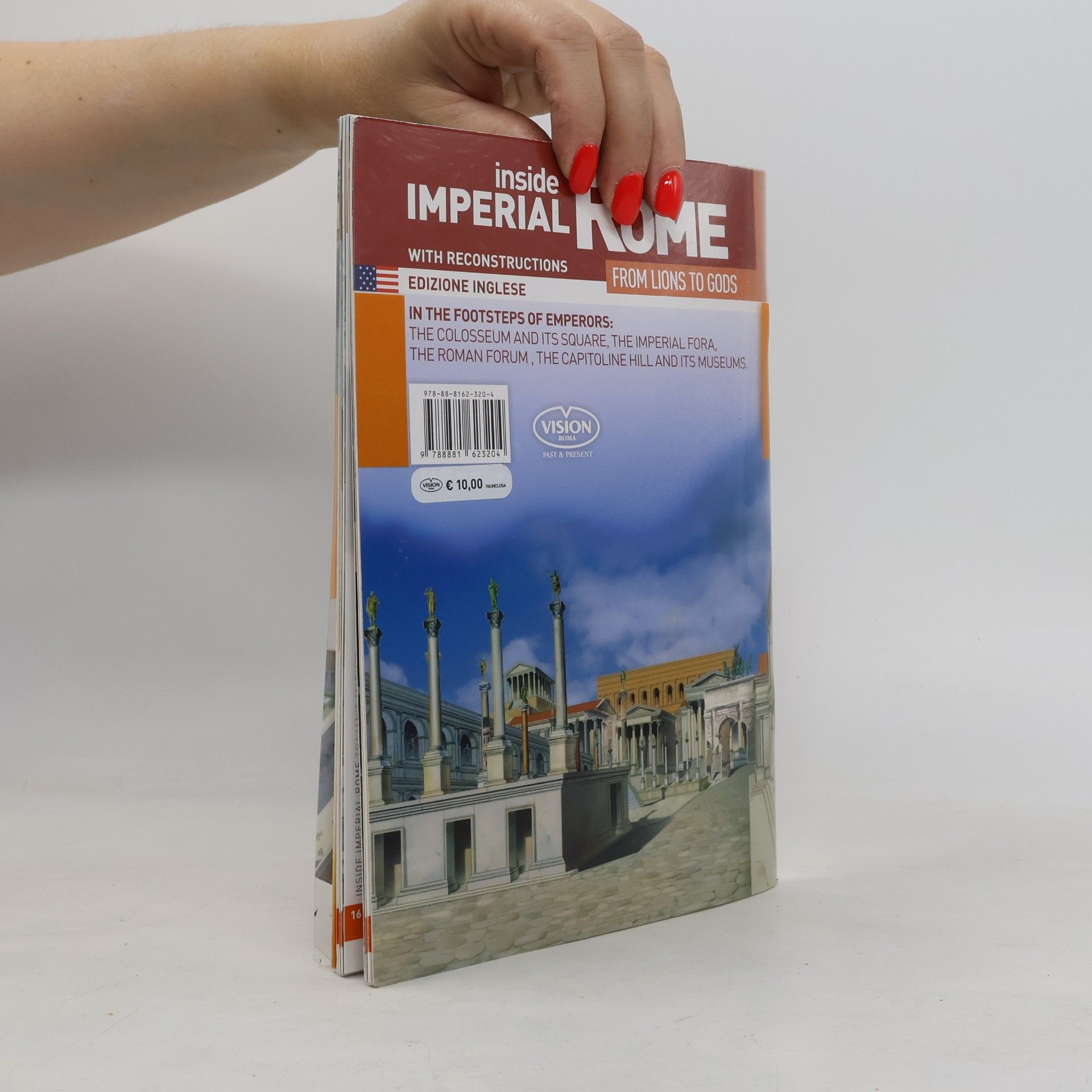 Kolektiv autorů Inside Imperial Rome. From Lions to Gods