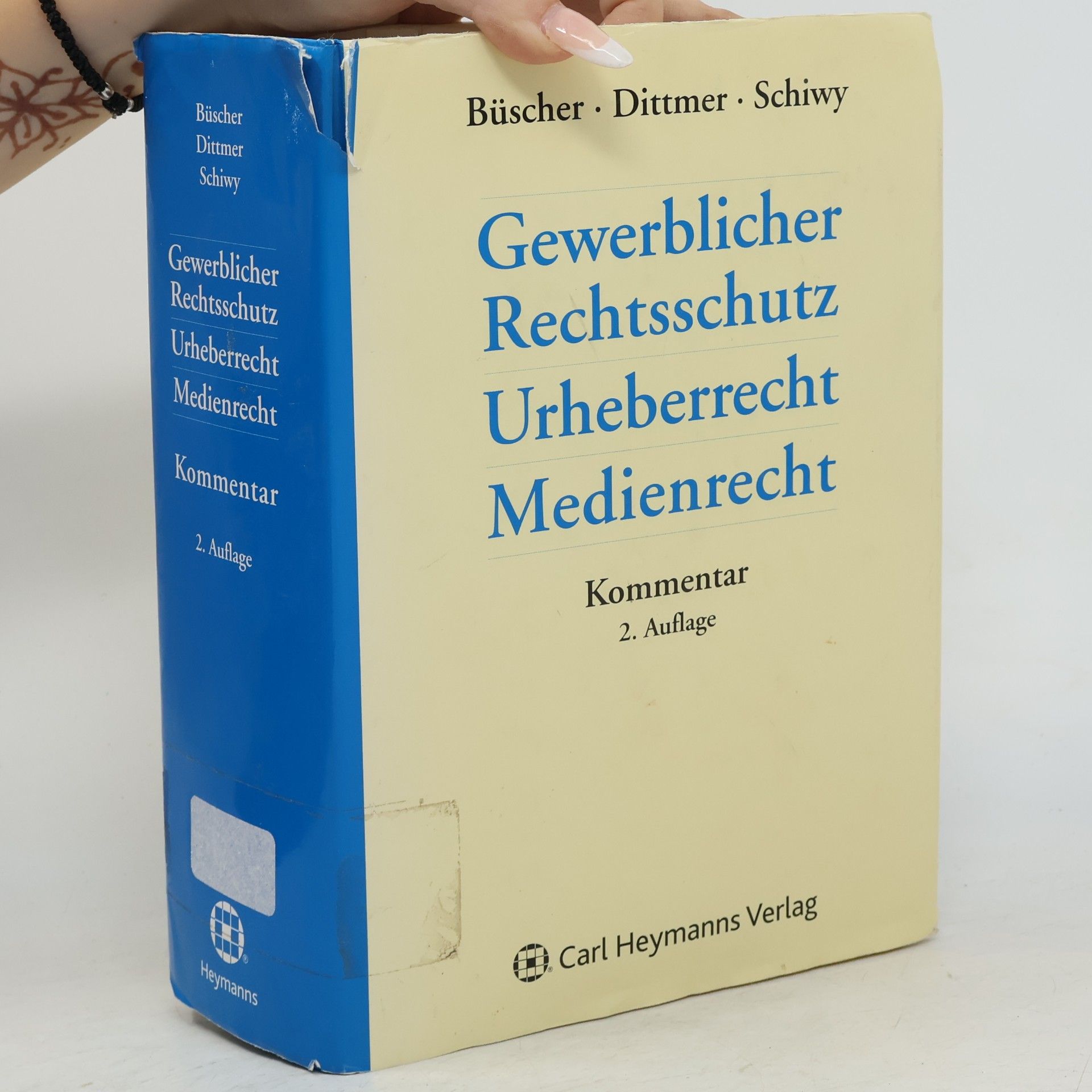 Peter Schiwy Gewerblicher Rechtsschutz Urheberrecht Medienrecht - 2. Auflage