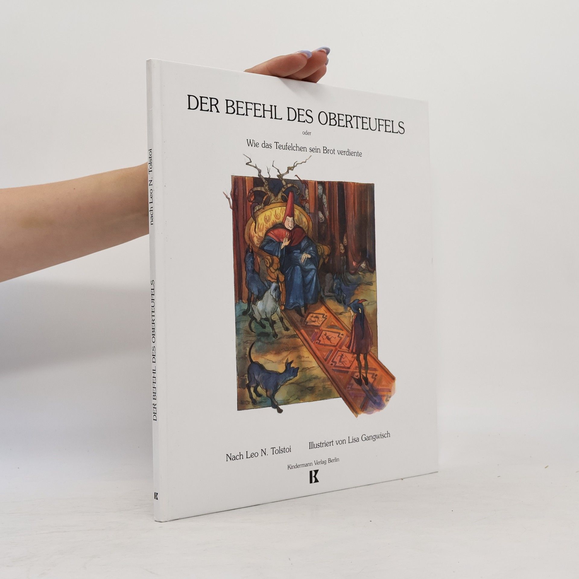 Der Befehl des Oberteufels. Oder Wie das Teufelchen sein Brot verdiente
