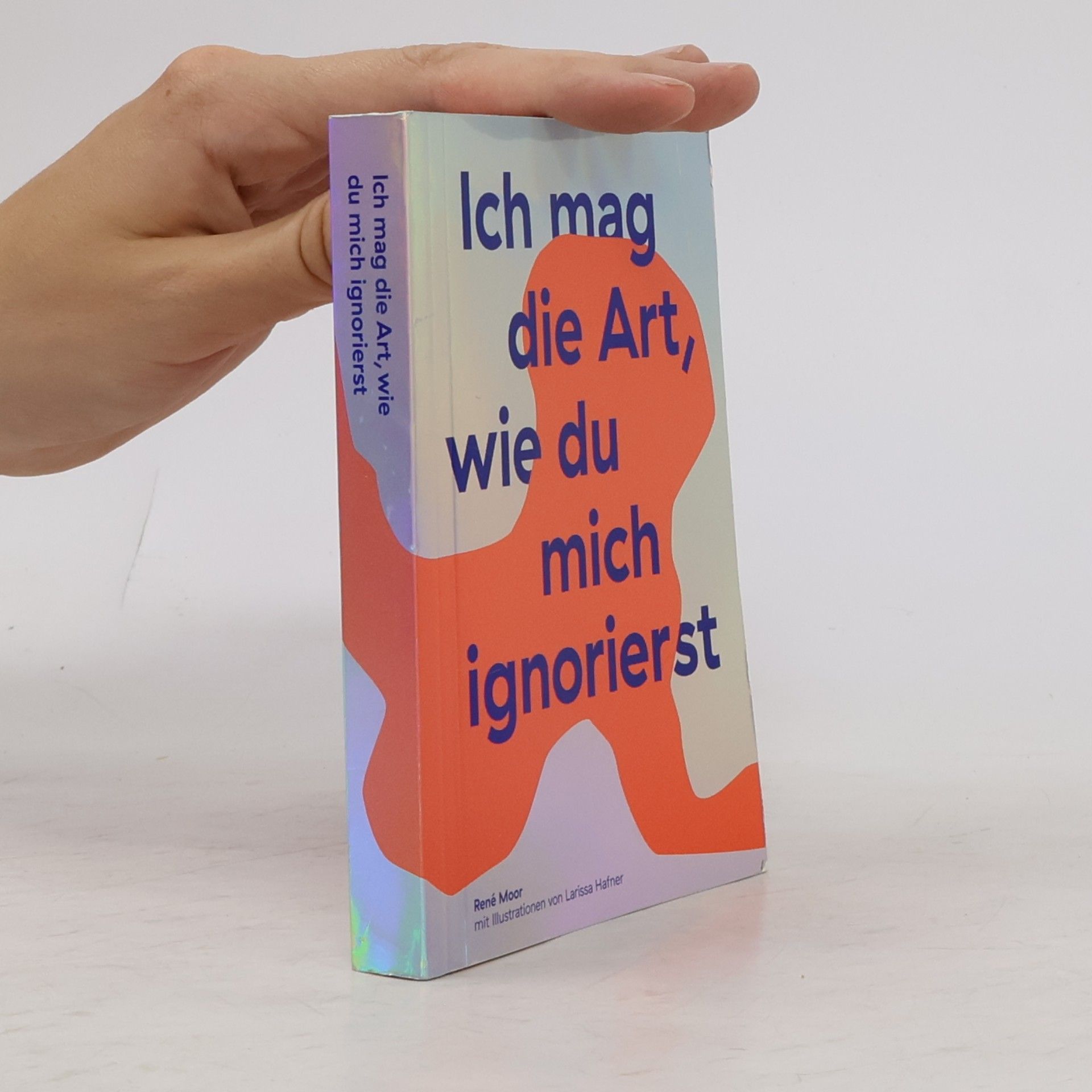 Ich mag die Art, wie du mich ignorierst