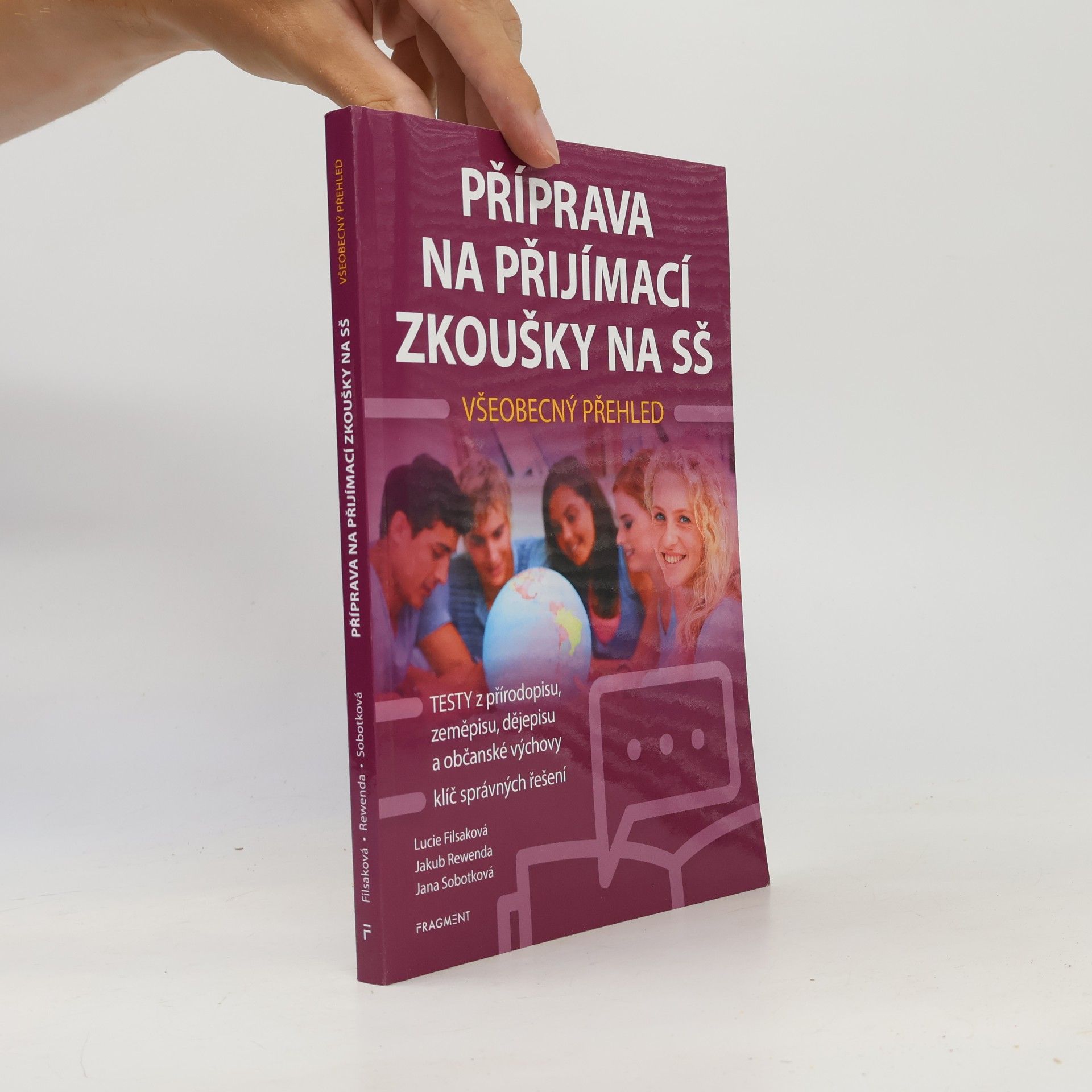 Lucie Filsaková Příprava na přijímací zkoušky na SŠ : všeobecný přehled