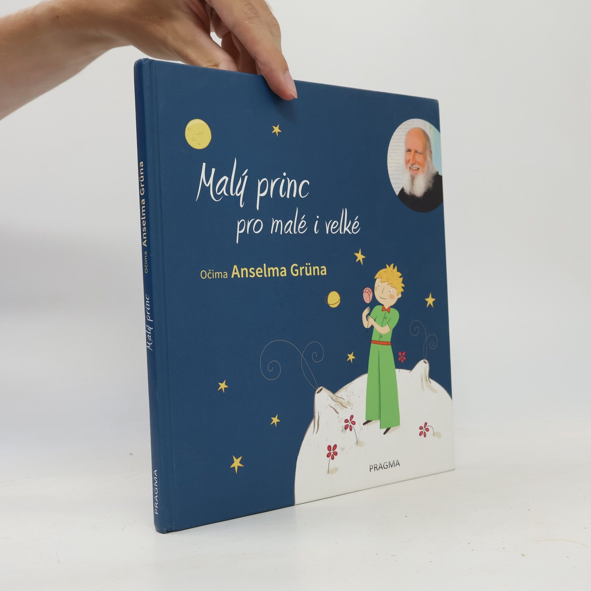 Anselm Grün Malý princ pro malé i velké