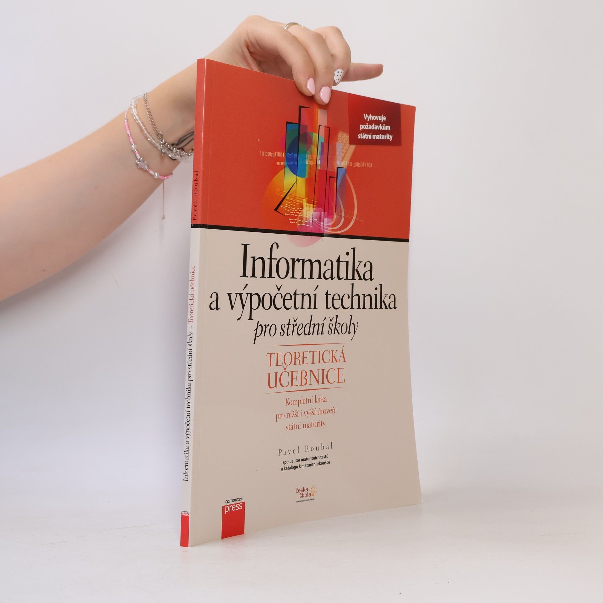 Pavel Roubal Informatika a výpočetní technika pro střední školy. Teoretická učebnice