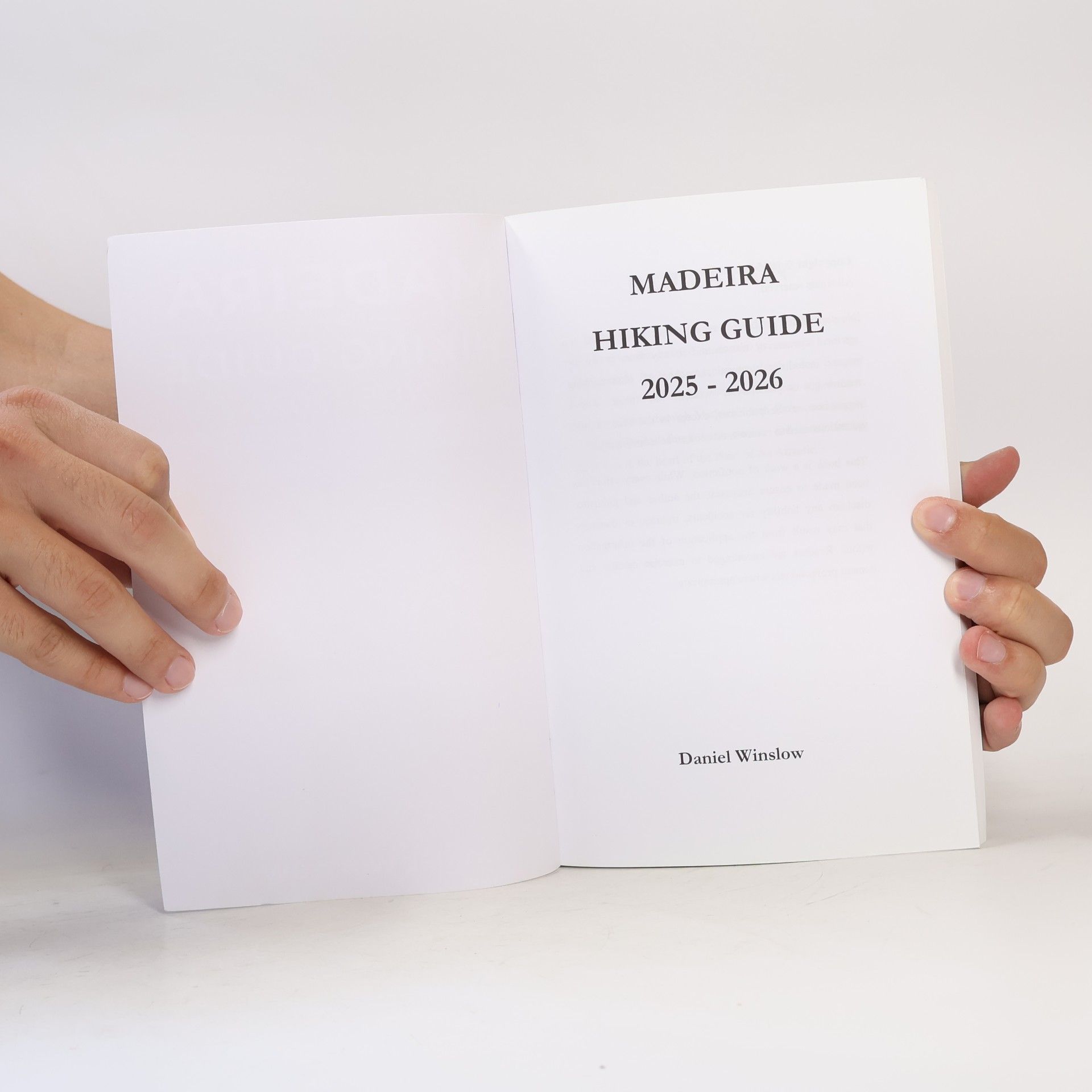 Daniel Winslow Madeira Hiking Guide 2025 - 2026