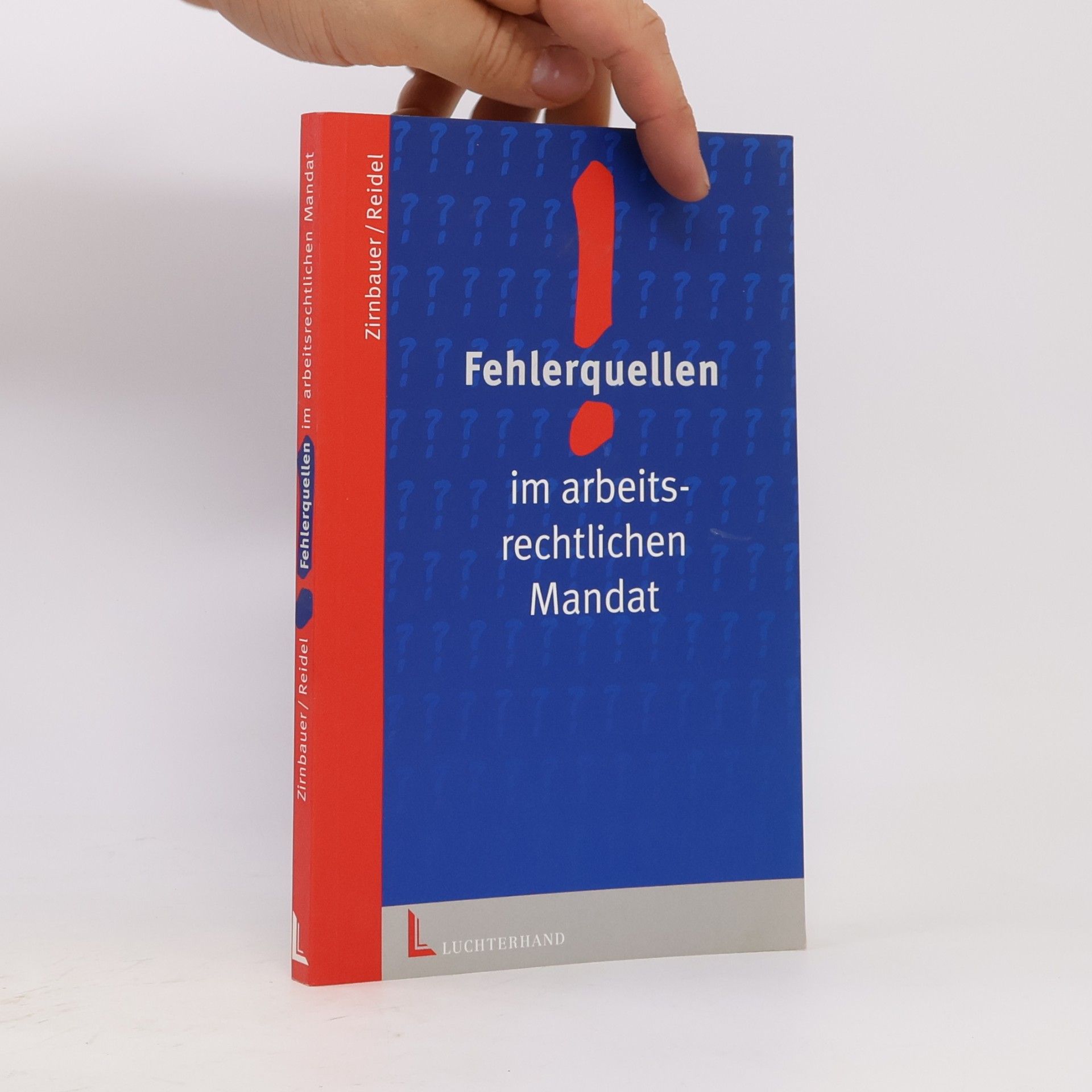 Ulrich Zirnbauer Fehlerquellen im arbeitsrechtlichen Mandat