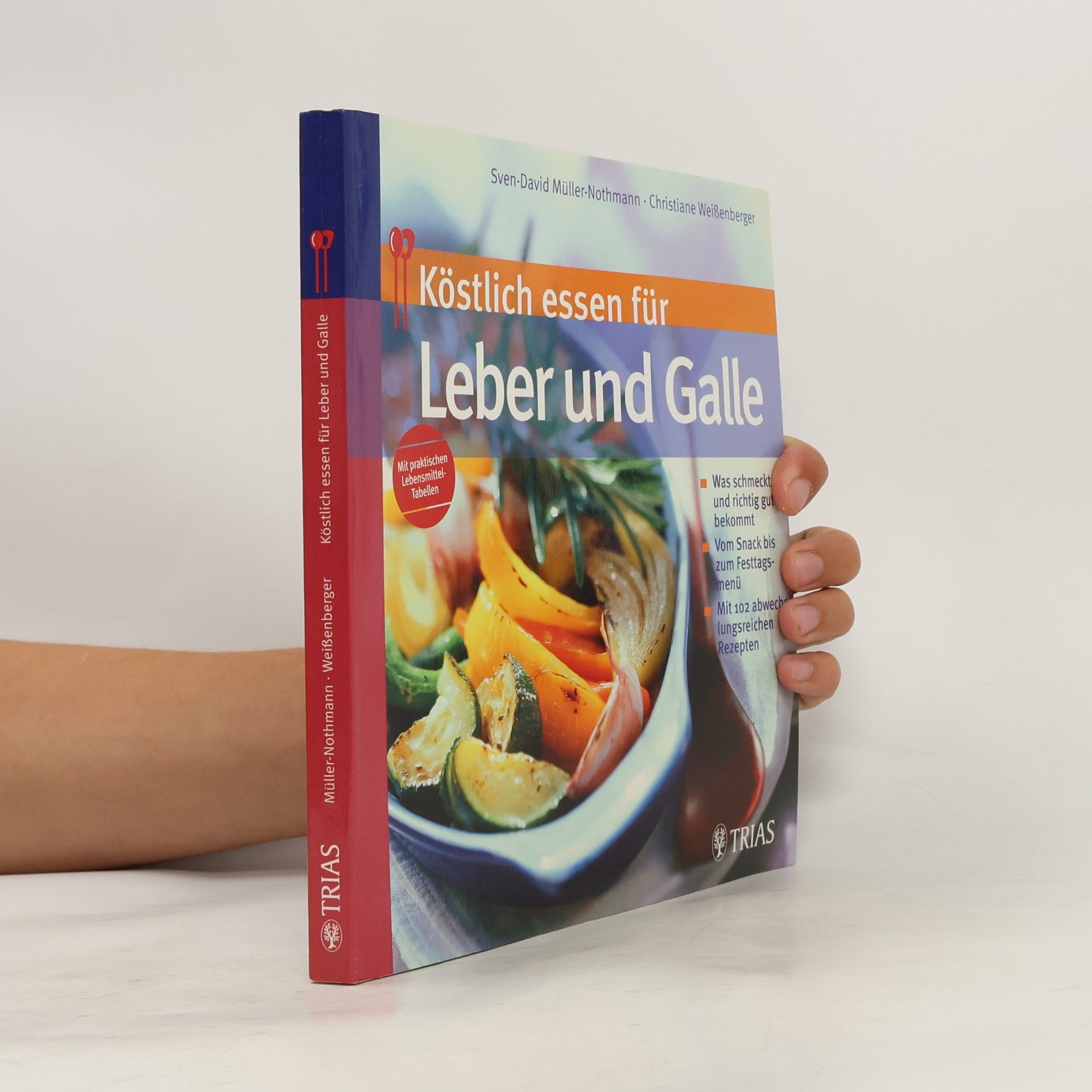 David Müller Köstlich essen für Leber und Galle