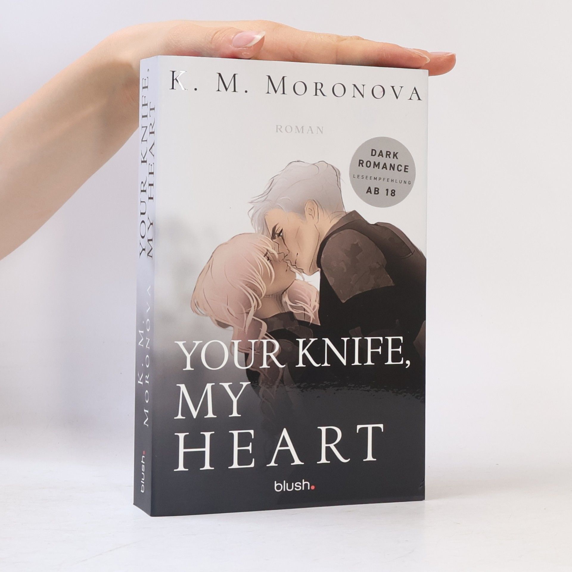 K M Moronova Your Knife, My Heart
