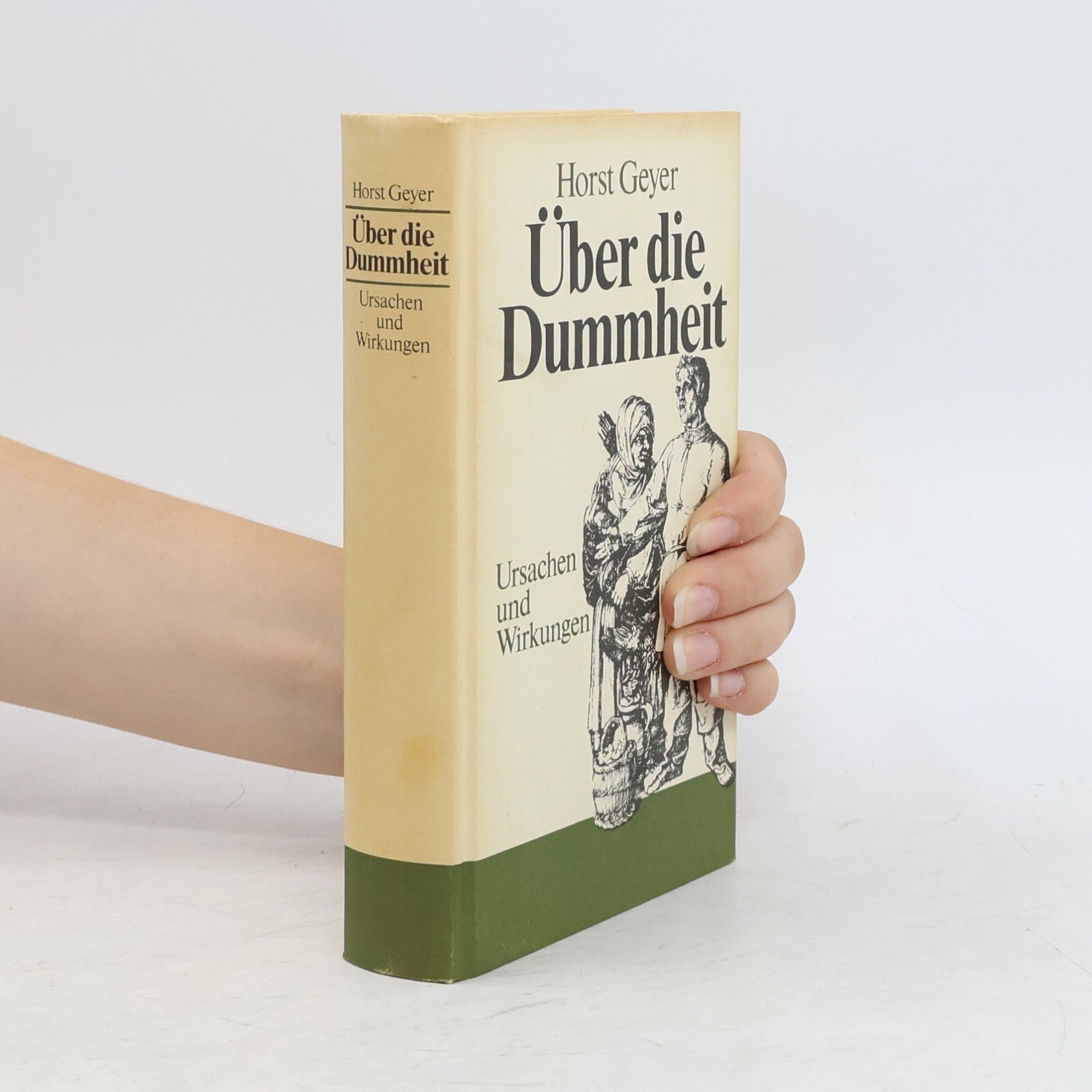 Horst Geyer Über die Dummheit