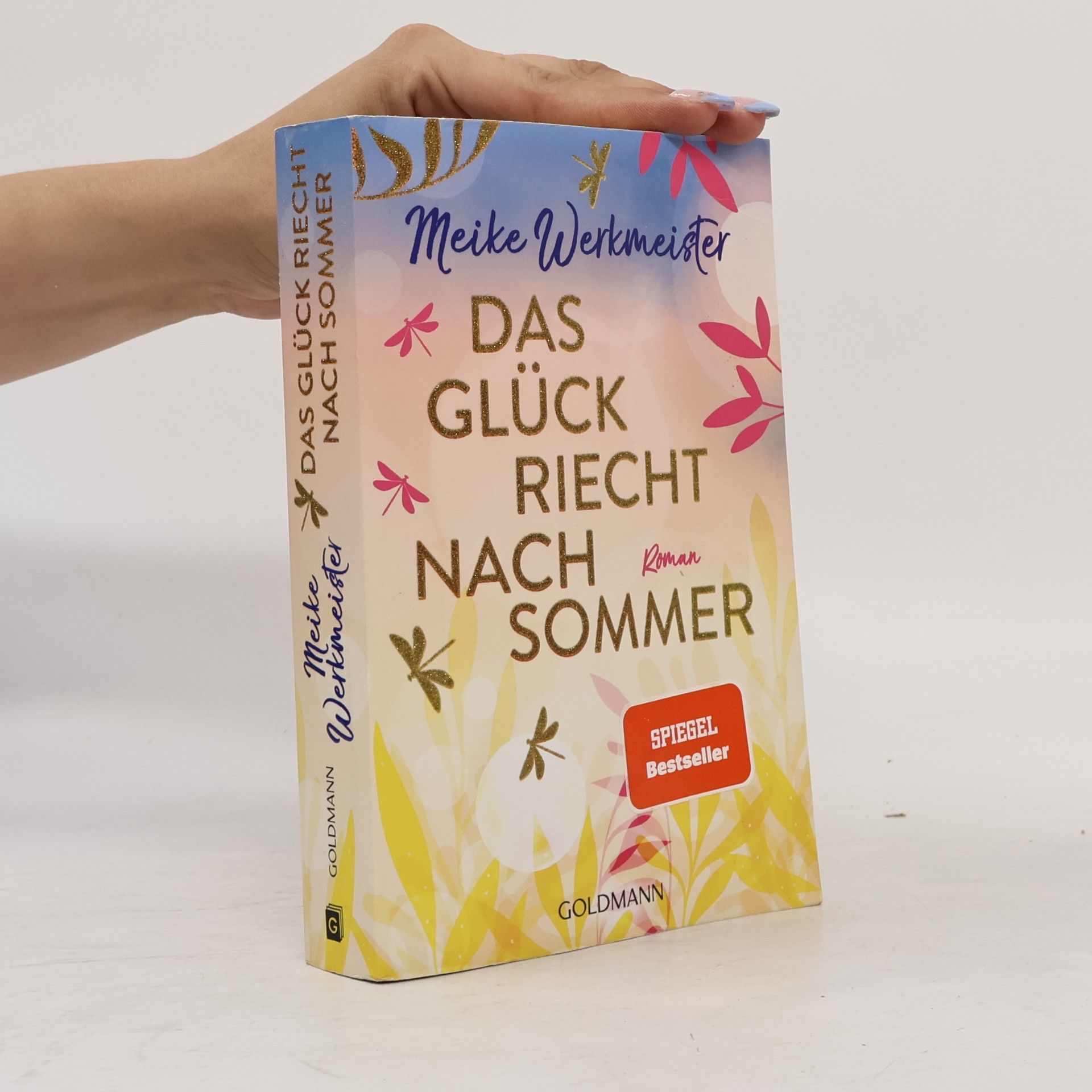 Meike Werkmeister Das Glück riecht nach Sommer