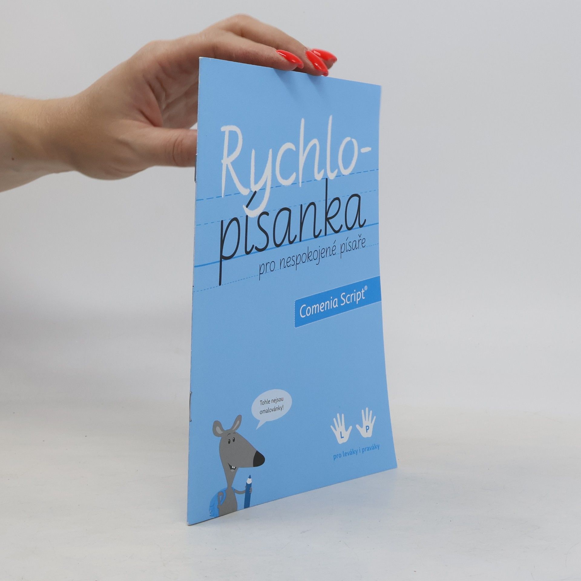 Radana Lencova Rychlopísanka pro nespokojené písaře - Comenia Script