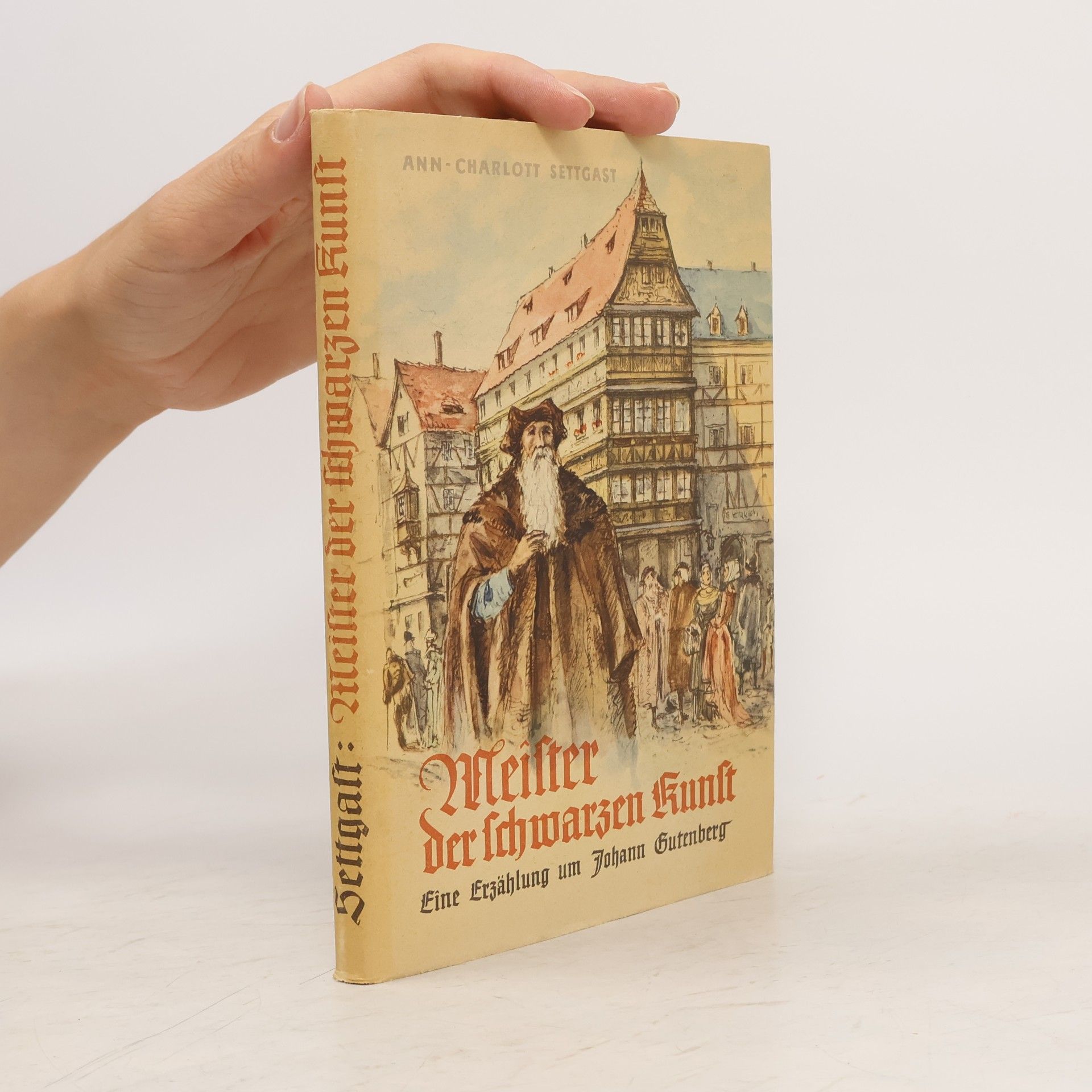 Auteurscollectief Meister der schwarzen Kunst. Eine Erzählung um Johann Gutenberg