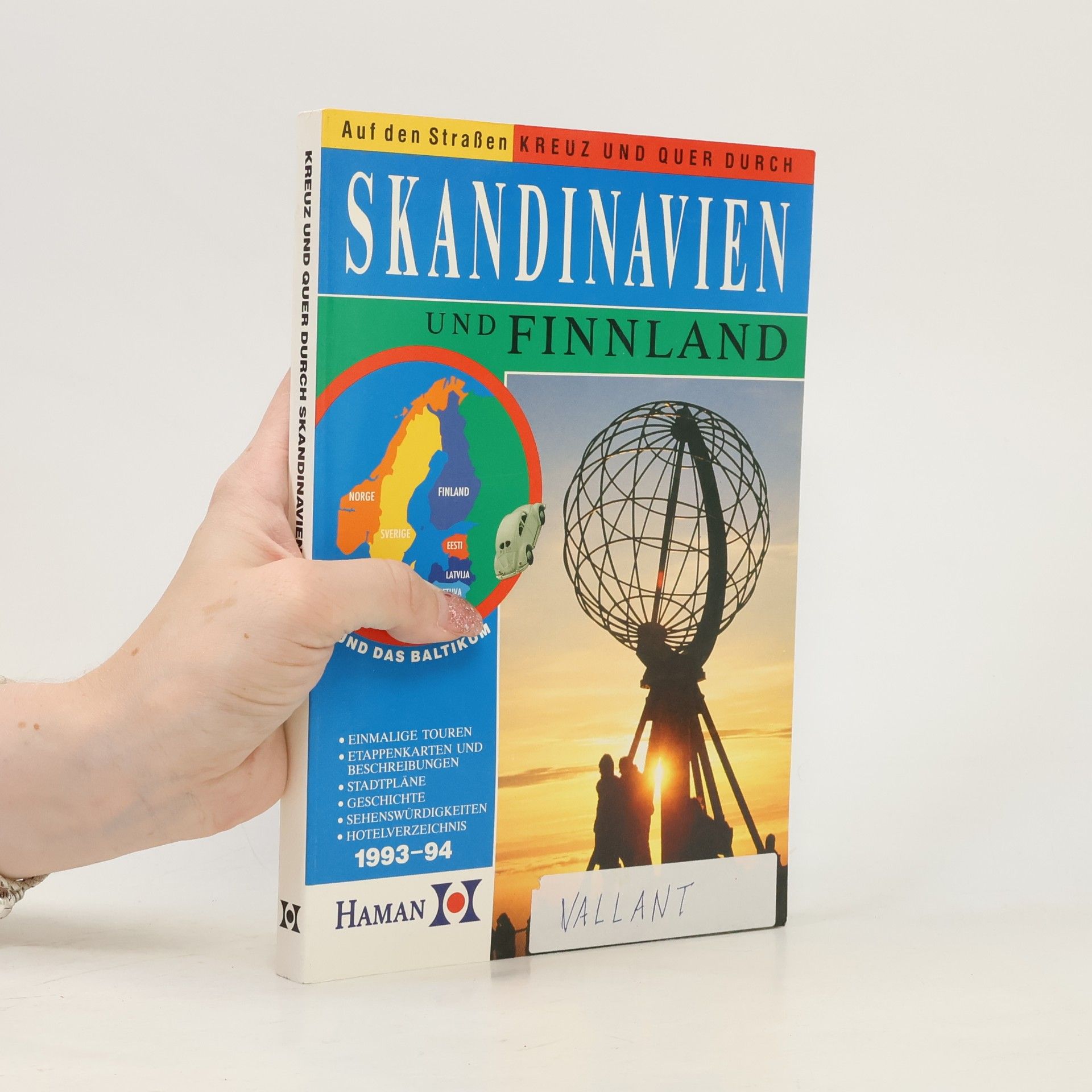 Autorenkollektiv Auf den Strassen kreuz und quer durch Skandinavien und Finnland und das Baltikum
