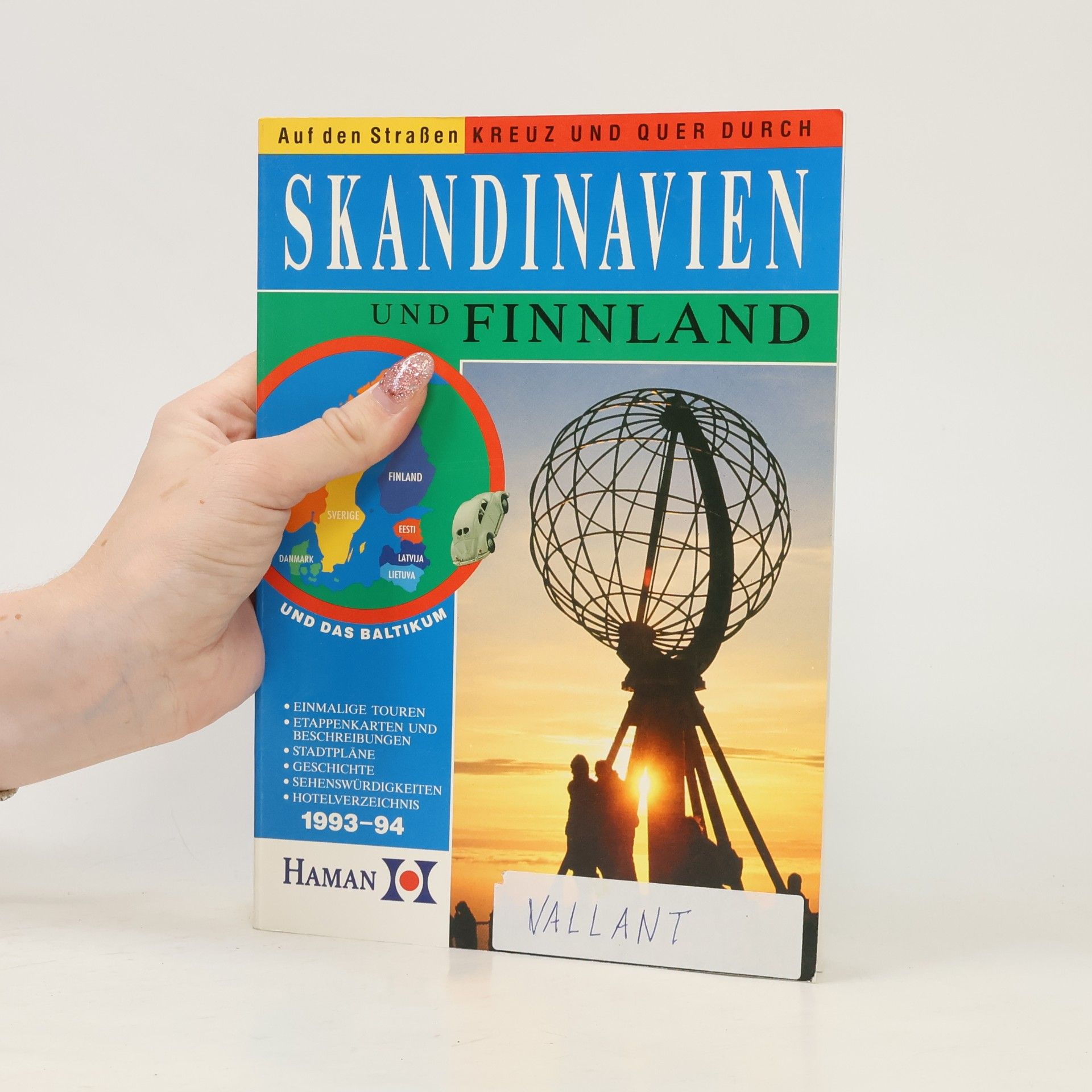 Autorenkollektiv Auf den Strassen kreuz und quer durch Skandinavien und Finnland und das Baltikum