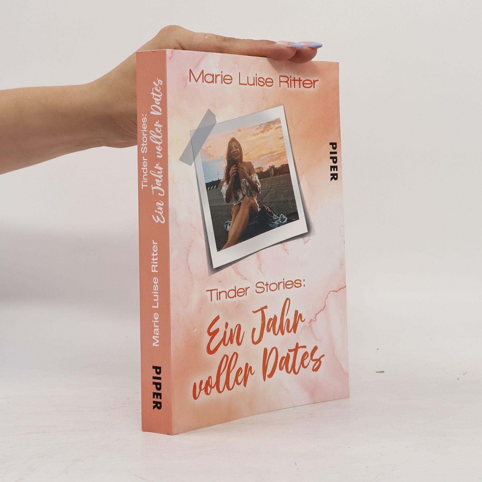 Marie Luise Ritter Tinder Stories: ein Jahr voller Dates