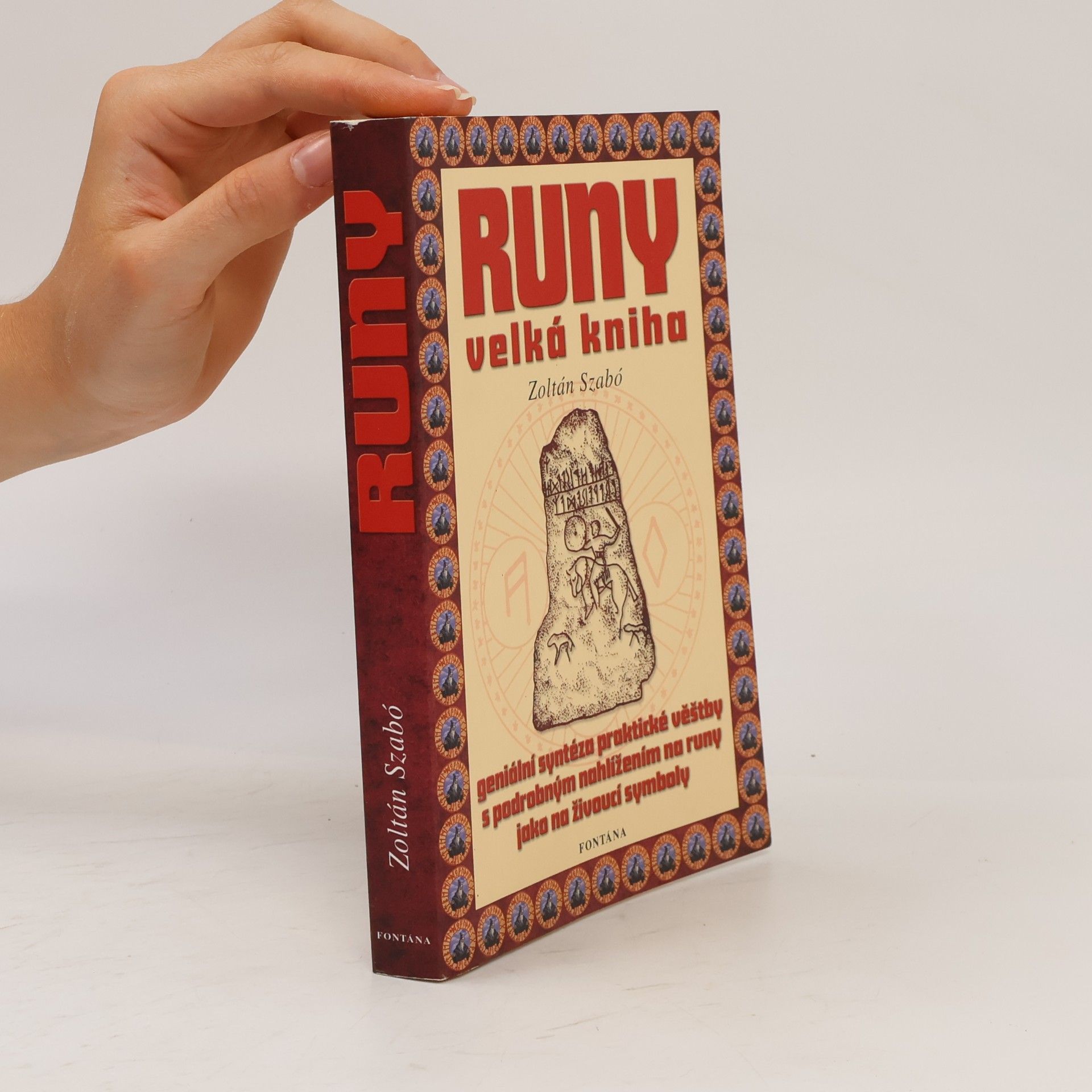 Zoltán Szabó Velká kniha run: Bohové, strom života a kosmos run