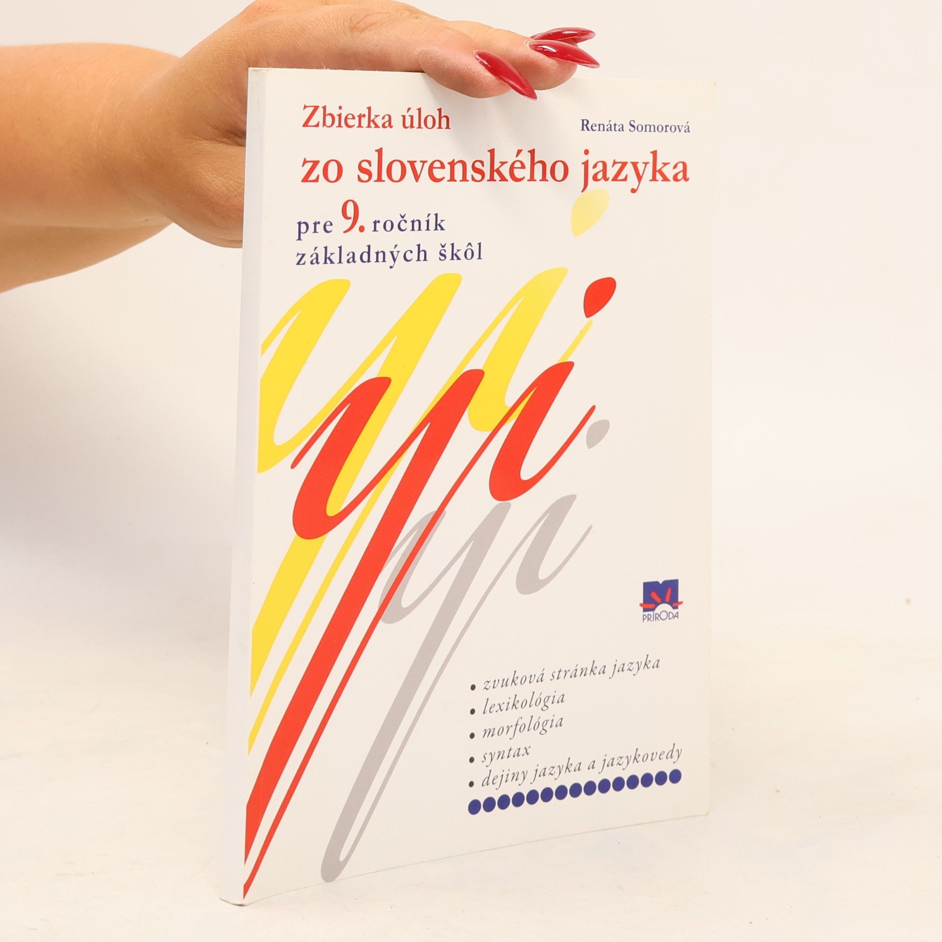 Somorová, Renáta Zbierka úloh zo slovenského jazyka pre 9. ročník základných škôl