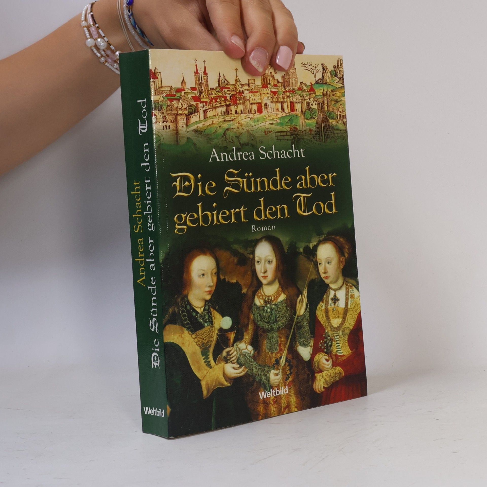 Andrea Schacht Die Sünde aber gebiert den Tod